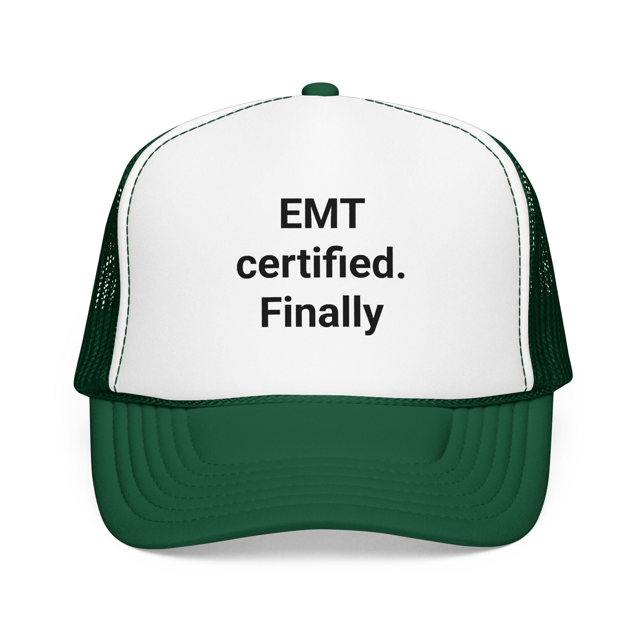 EMT Certified. Finally - Trucker Hat for New EMT Gift