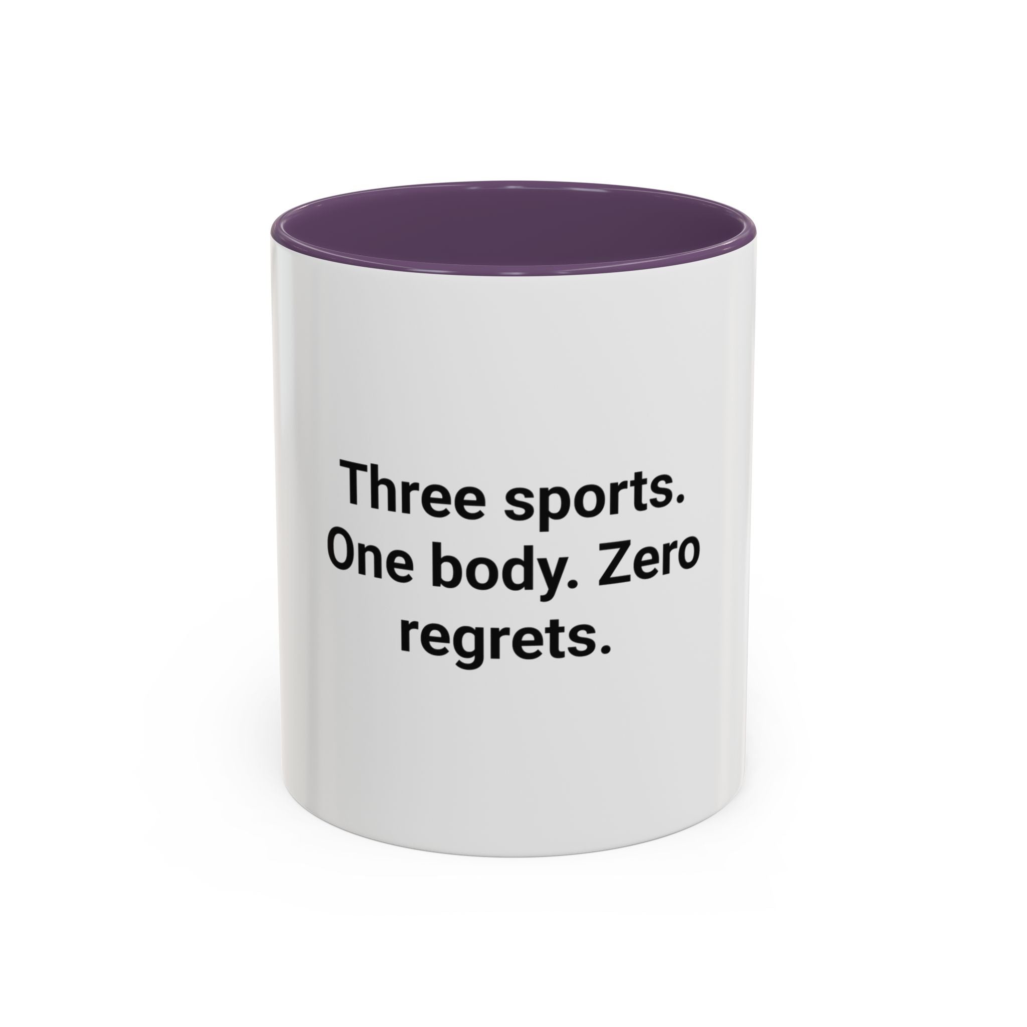 Three Sports. One Body. Zero Regrets. - Mug for First Triathlon