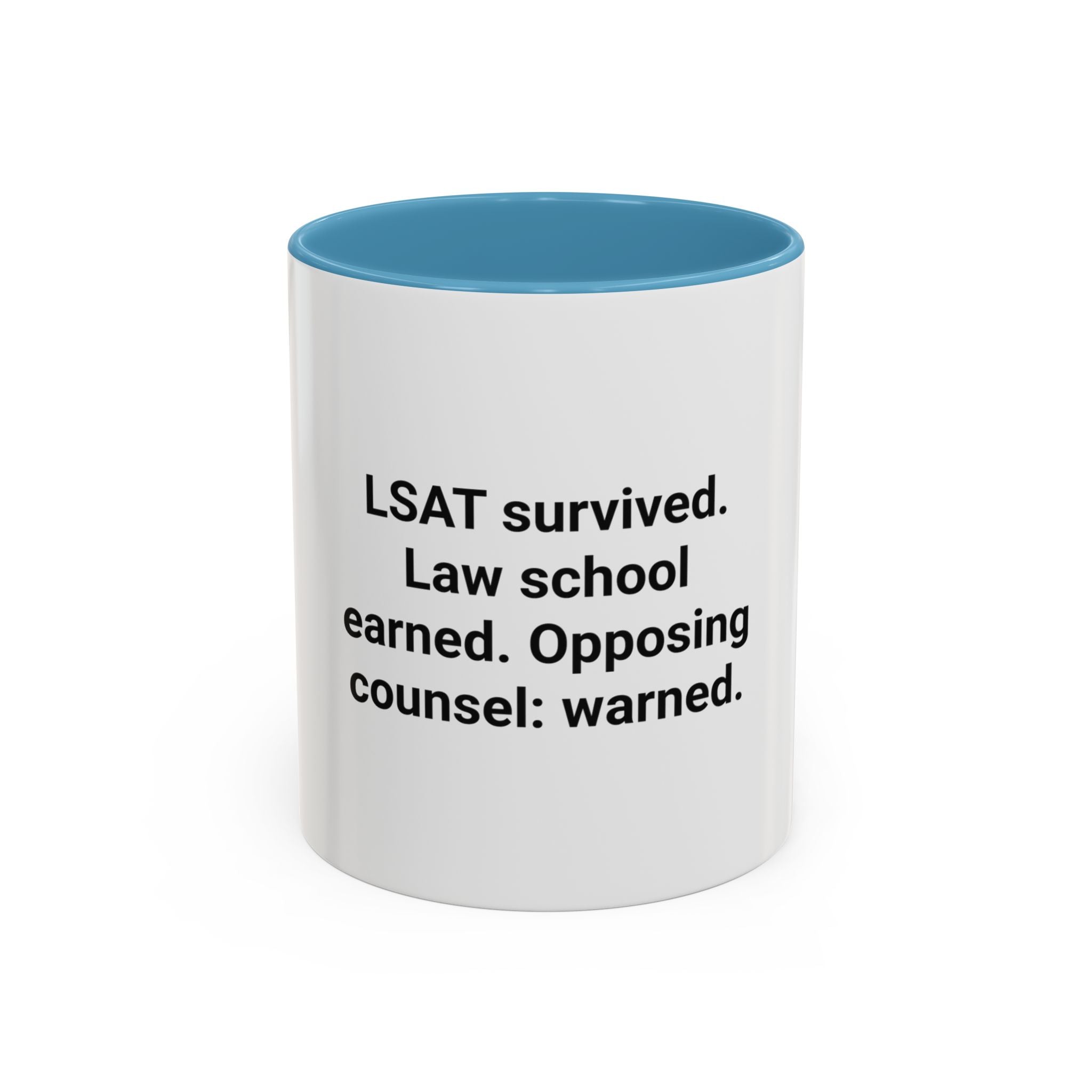 LSAT Survived Law School Earned - Accent Mug for New Law Students