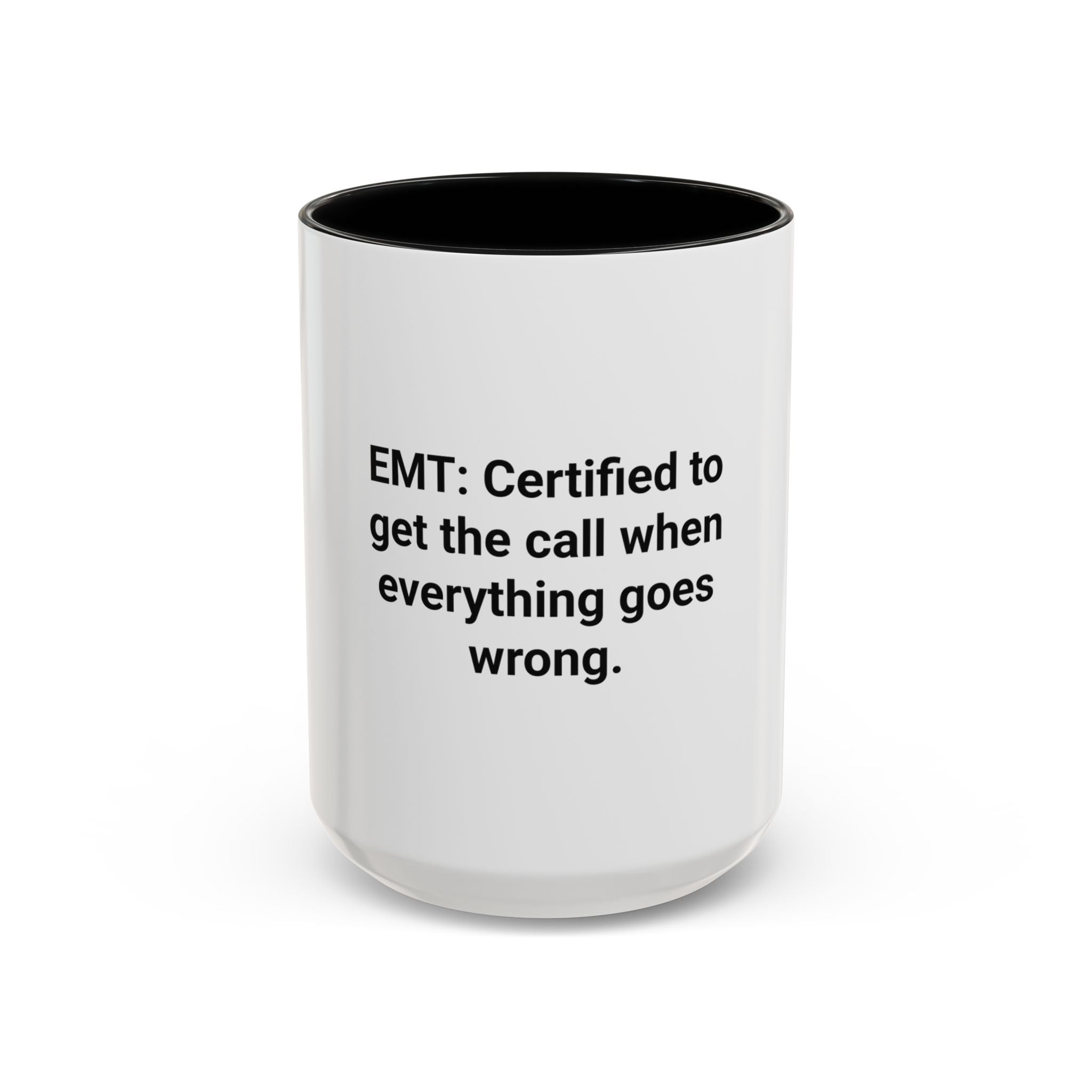 EMT Certified Mug - Accent Mug for New EMT Certification Gift