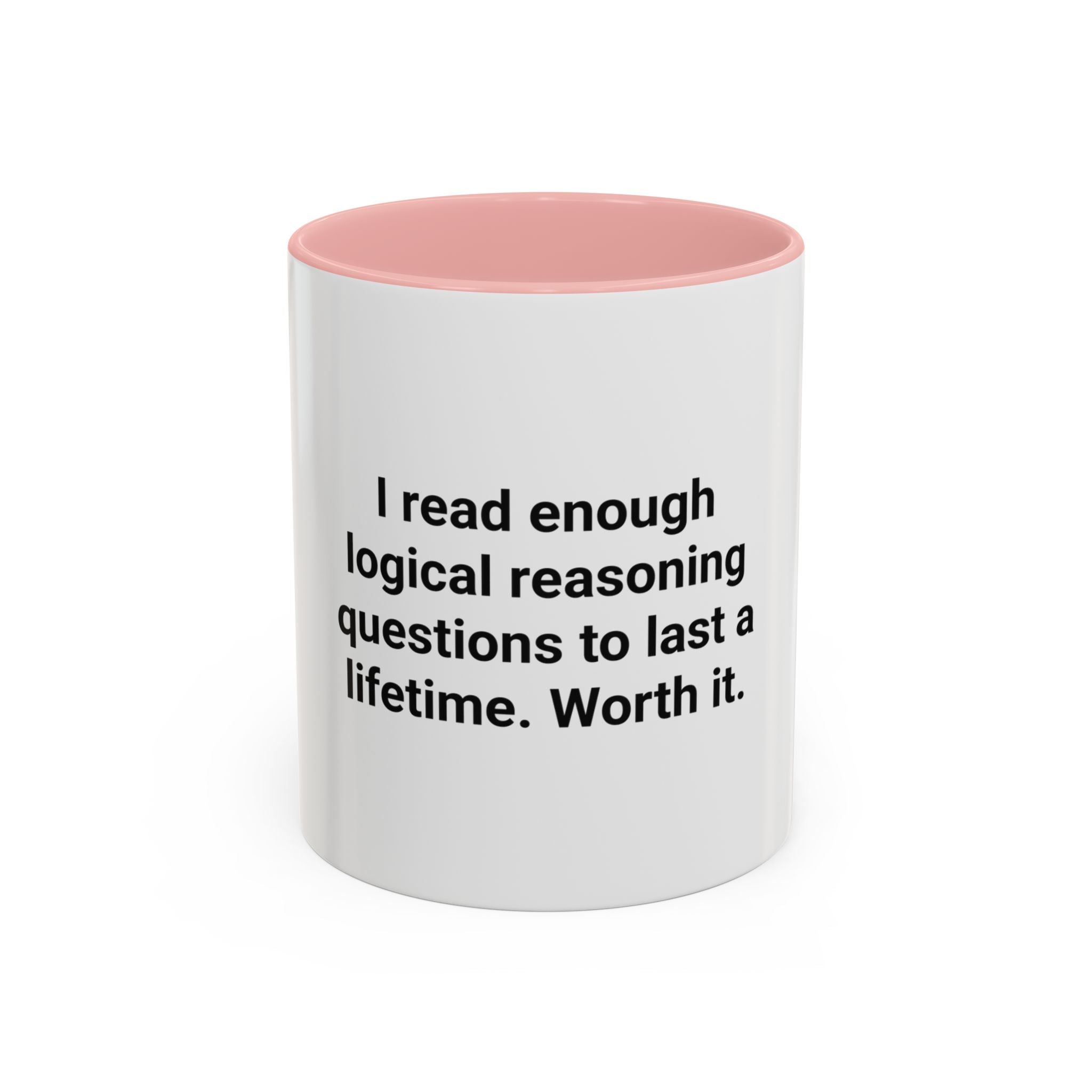I Read Enough Logical Reasoning - Mug for New Law Students