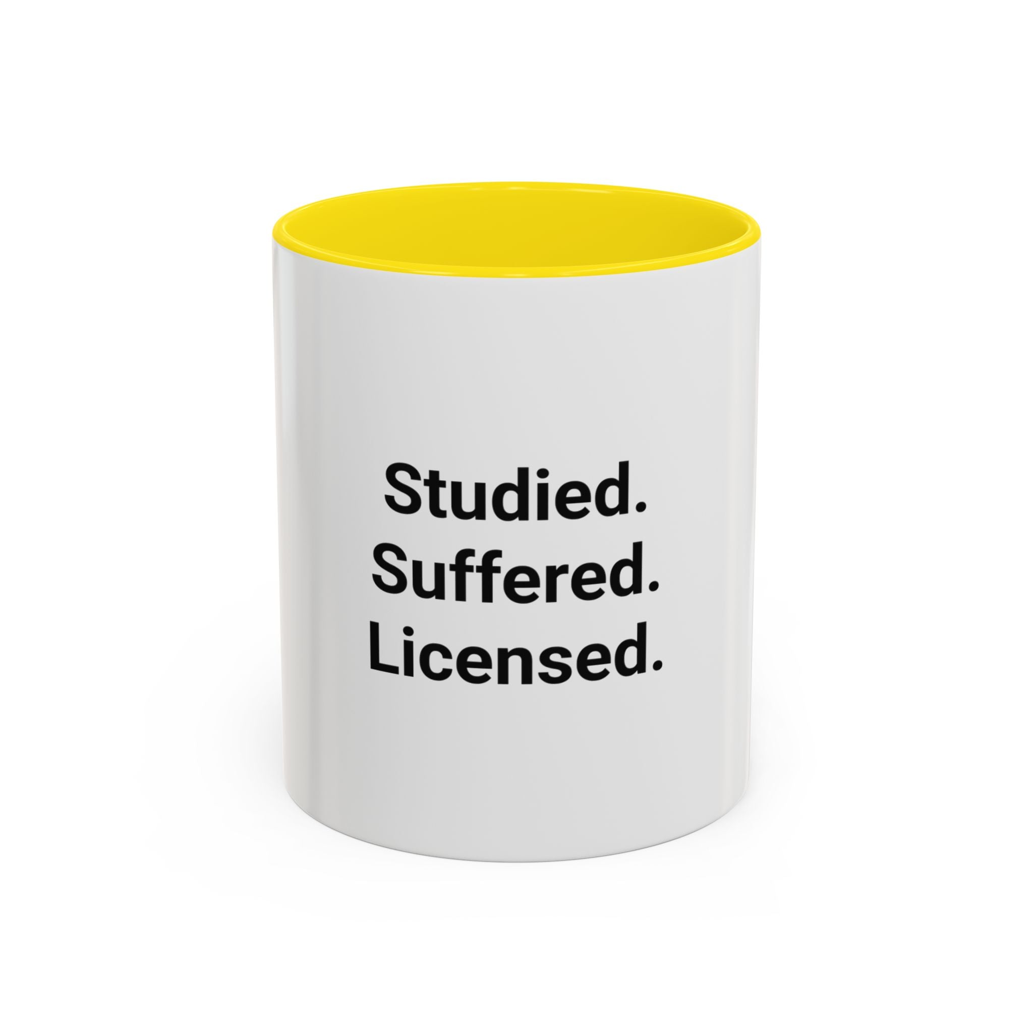 Studied. Suffered. Licensed. - Accent Mug for Series 7 Pass