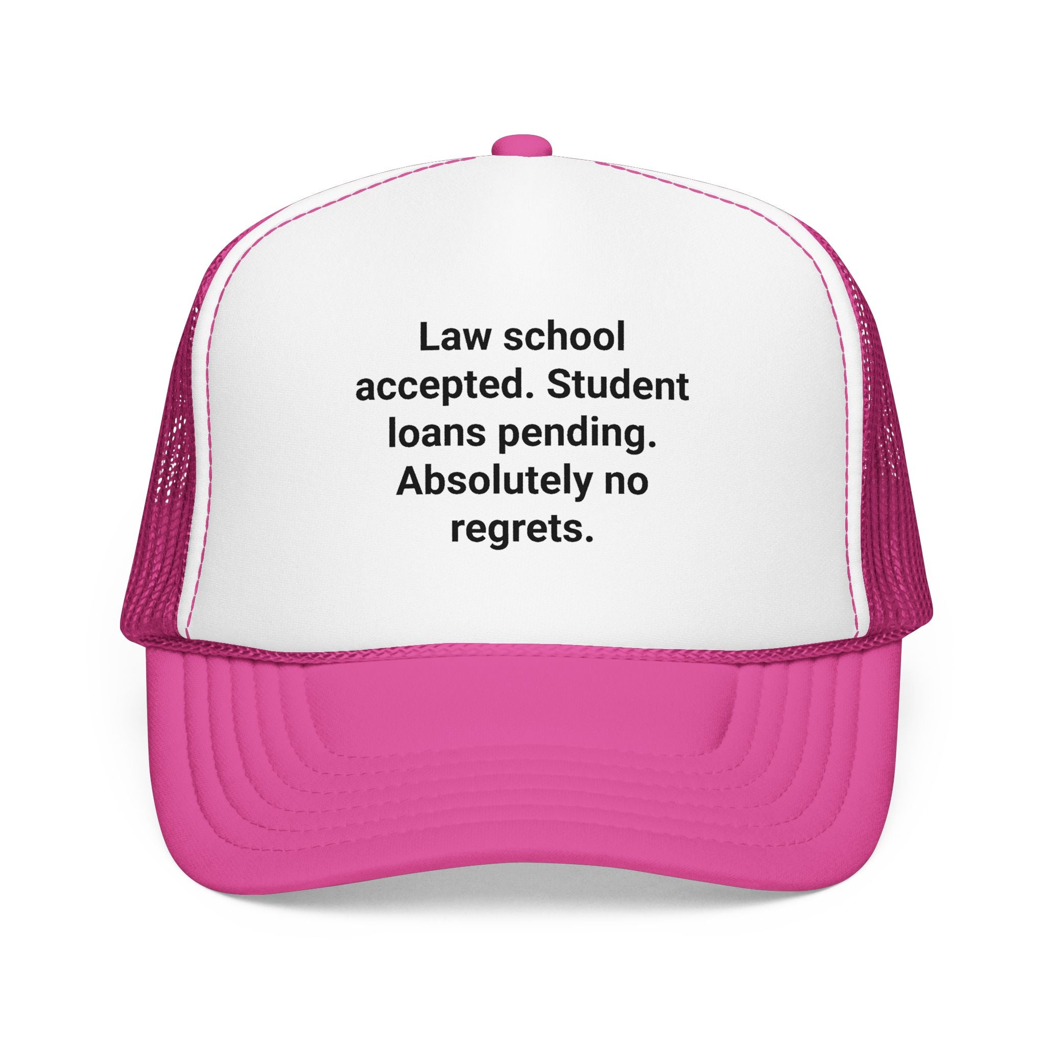 Law School Accepted No Regrets - Trucker Hat for Law Students