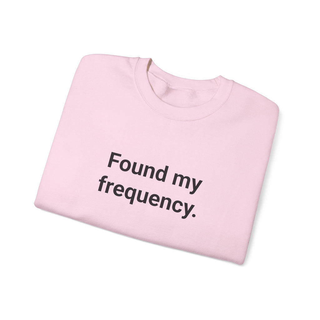 Found My Frequency - Sweatshirt for New Ham Radio License