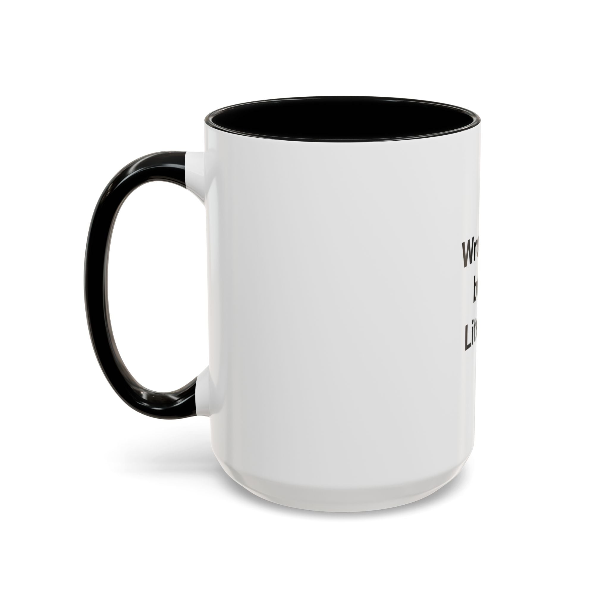 Wrote the Book. Literally. - Accent Mug for New Authors