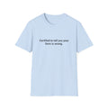 Certified to Tell You Your Form Is Wrong - T-Shirt for New Personal Trainers