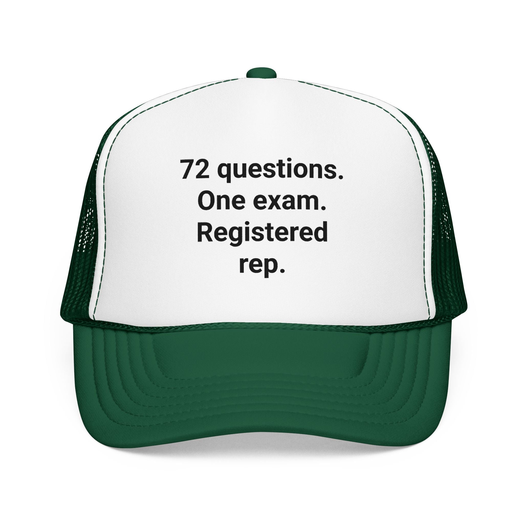 72 Questions. One Exam. Registered Rep. - Trucker Hat for Series 7