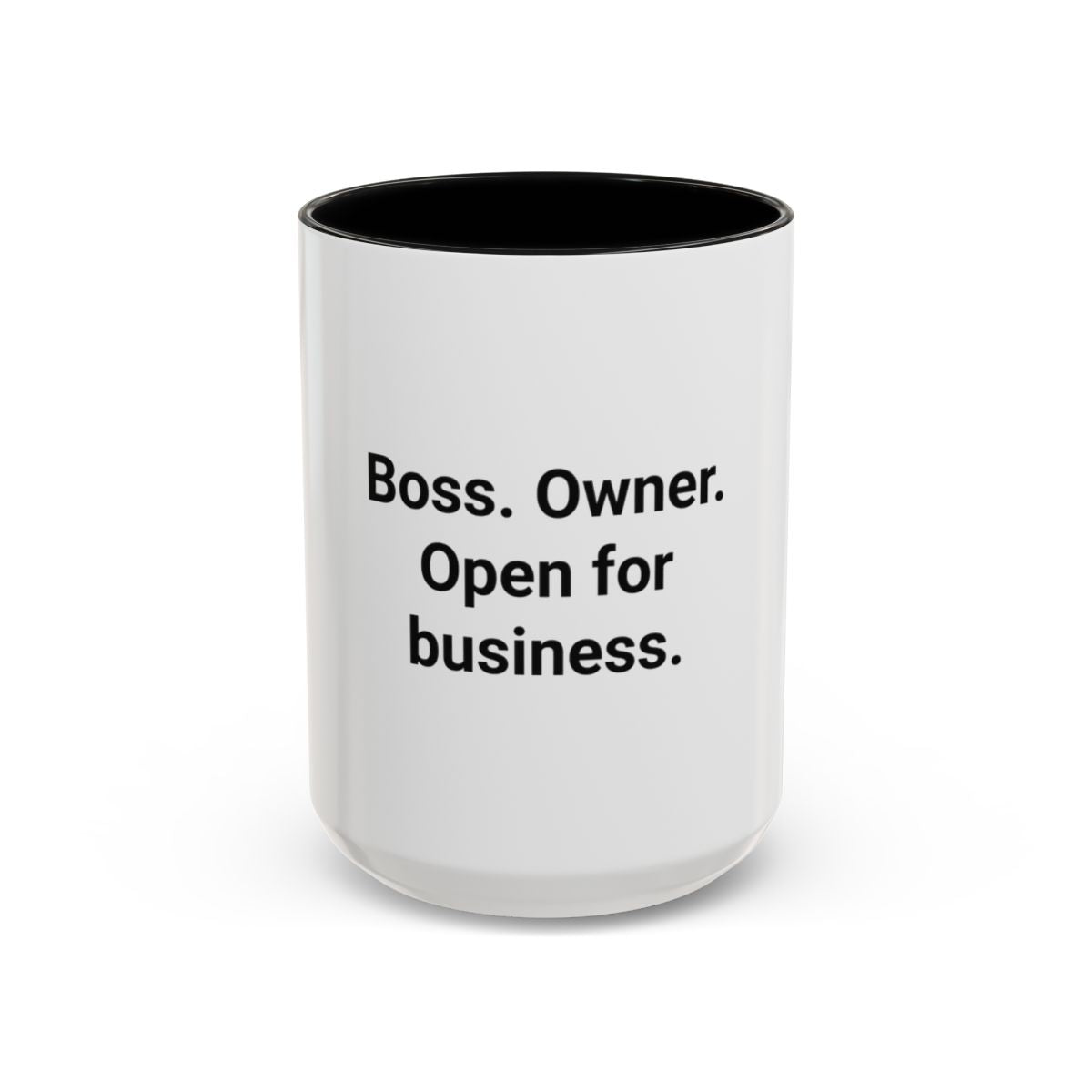 Boss. Owner. Open for Business. - Accent Mug for New Business Owners