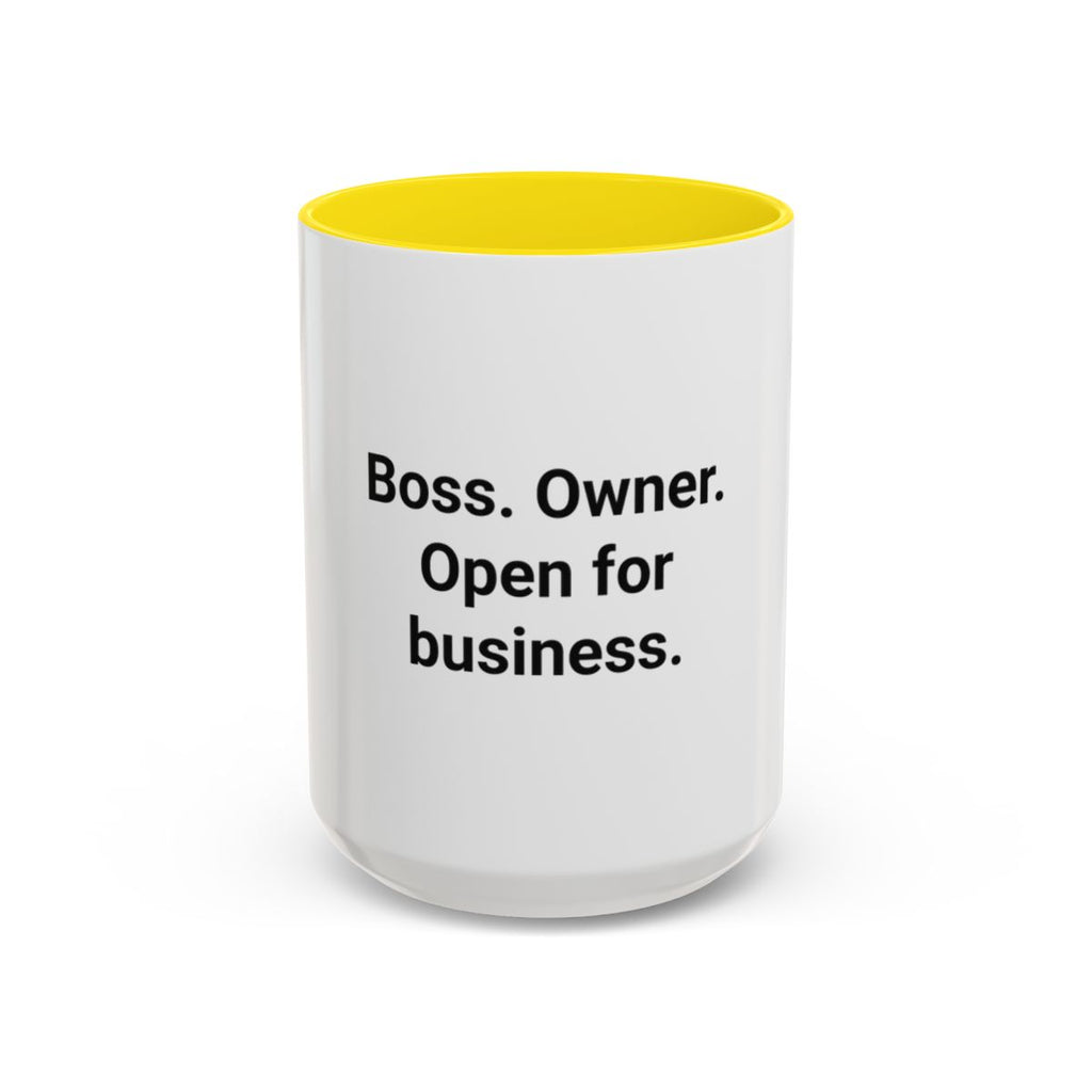 Boss. Owner. Open for Business. - Accent Mug for New Business Owners