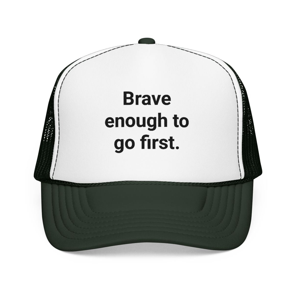 Brave Enough to Go First - Trucker Hat for New City Move