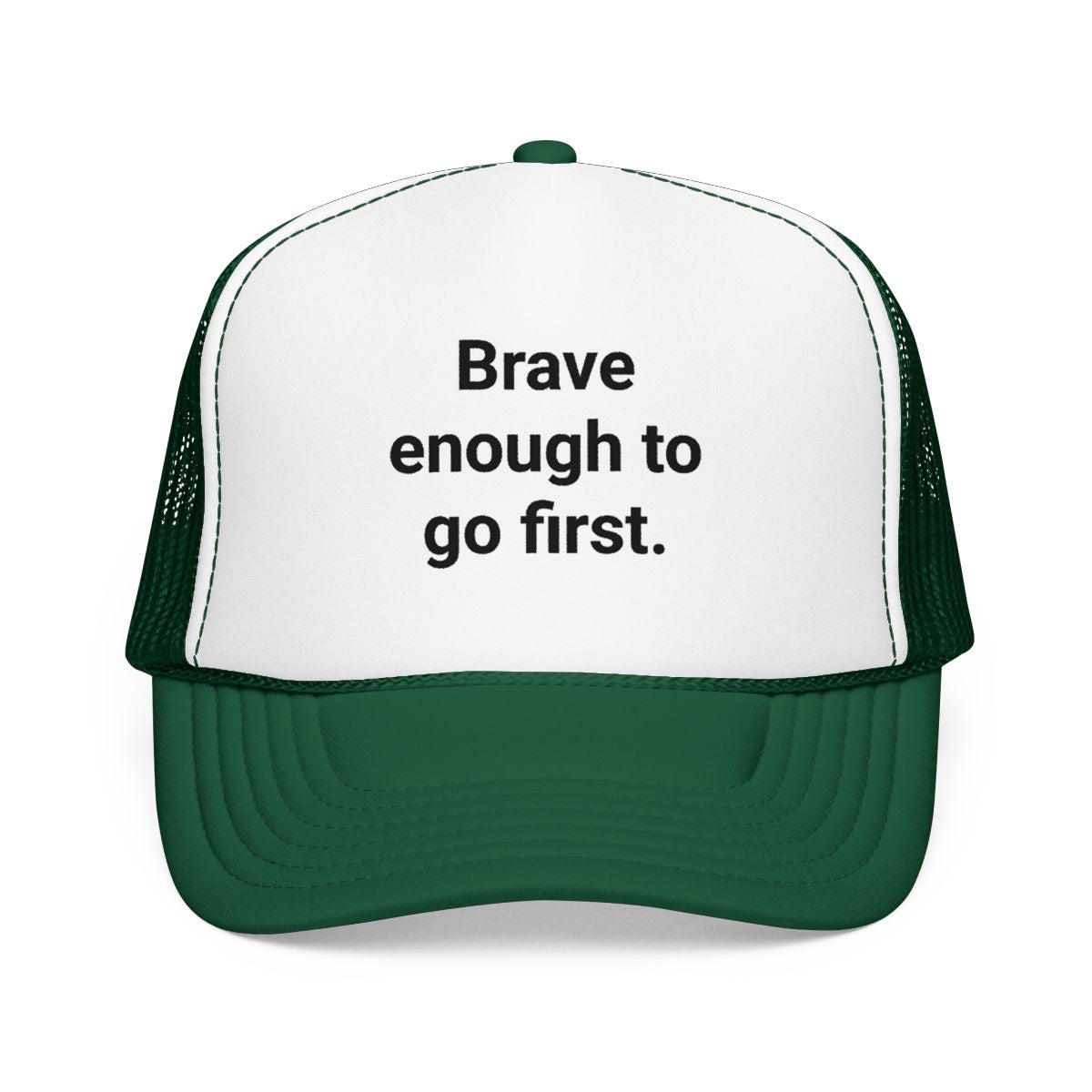 Brave Enough to Go First - Trucker Hat for New City Move