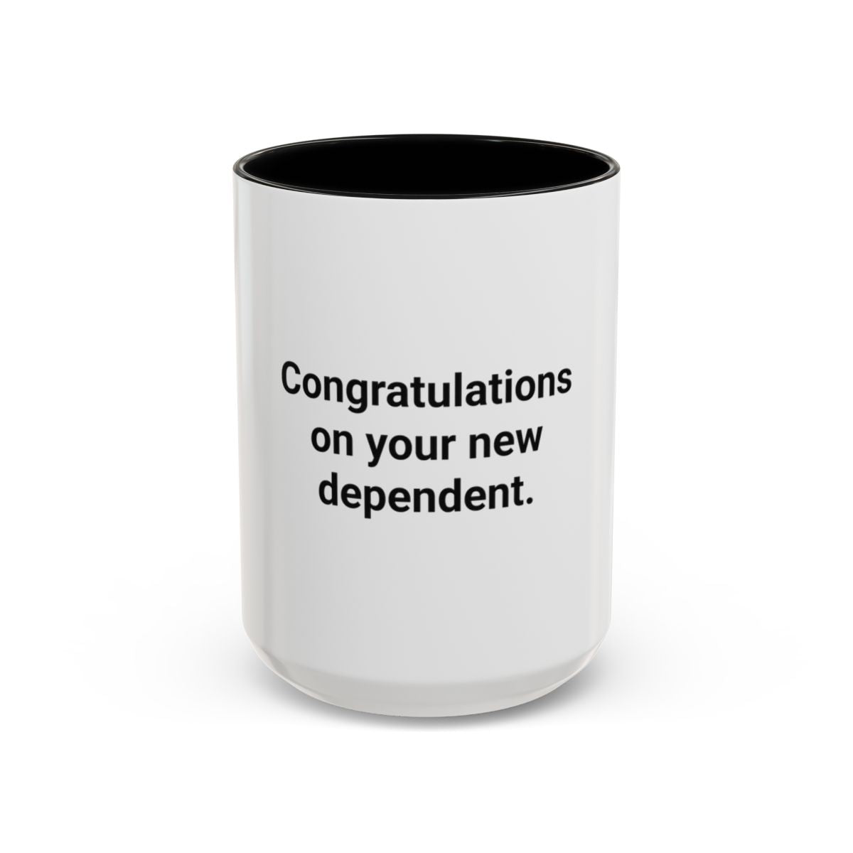 Congratulations on Your New Dependent - Mug for Plant Parents