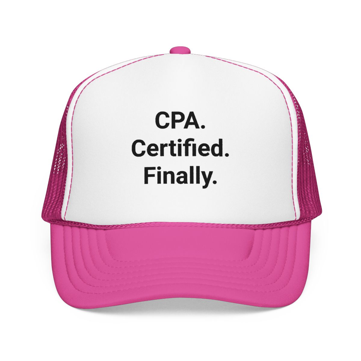 CPA. Certified. Finally. - Trucker Hat for New CPAs