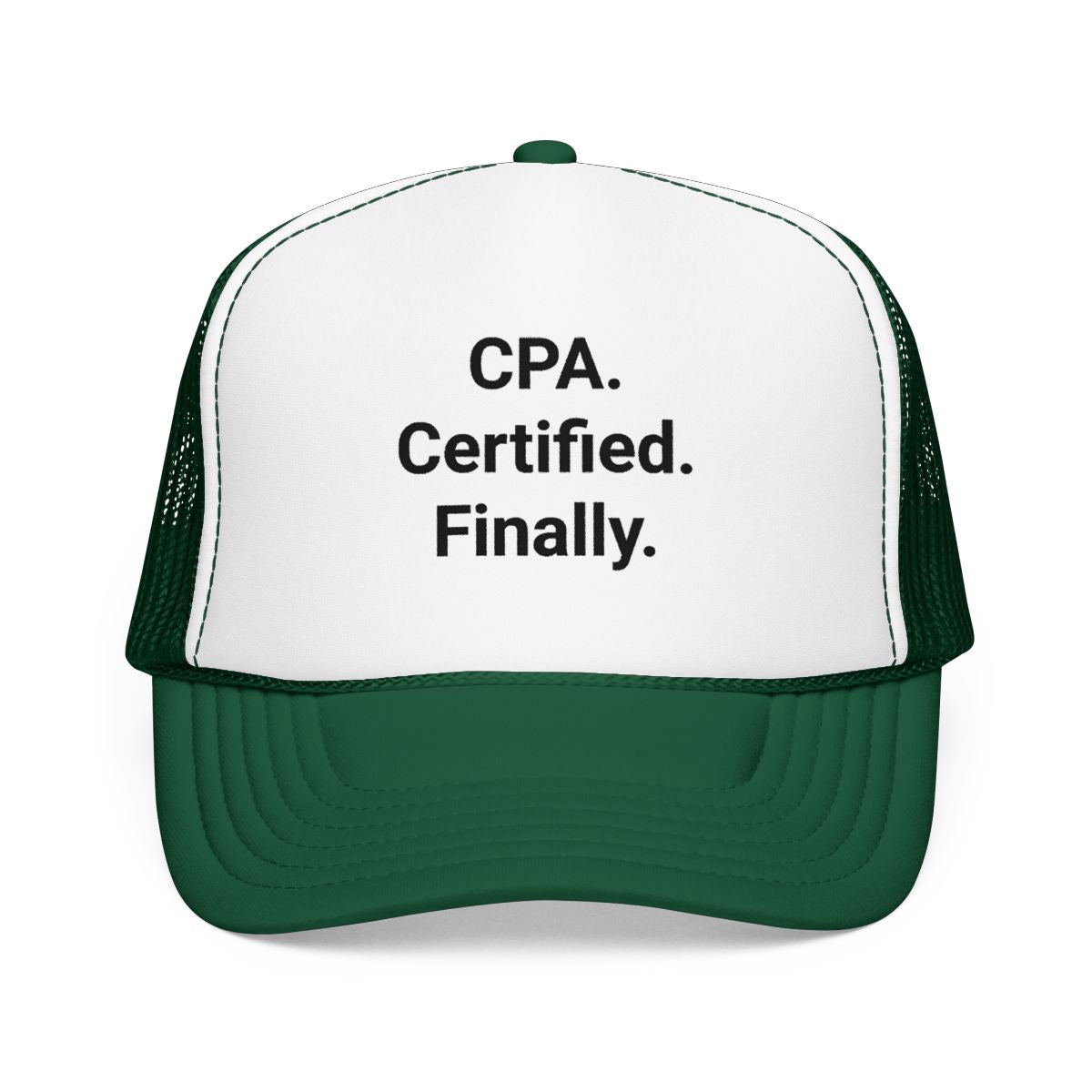 CPA. Certified. Finally. - Trucker Hat for New CPAs