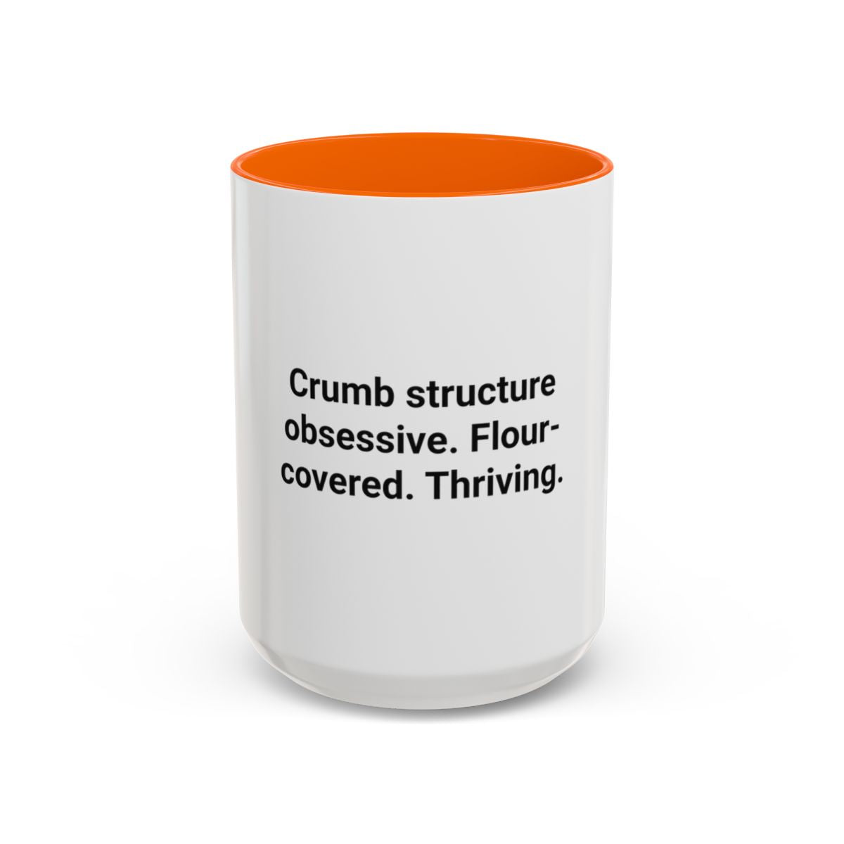 Crumb Structure Obsessive Flour-Covered Thriving - Accent Mug for Sourdough Lovers