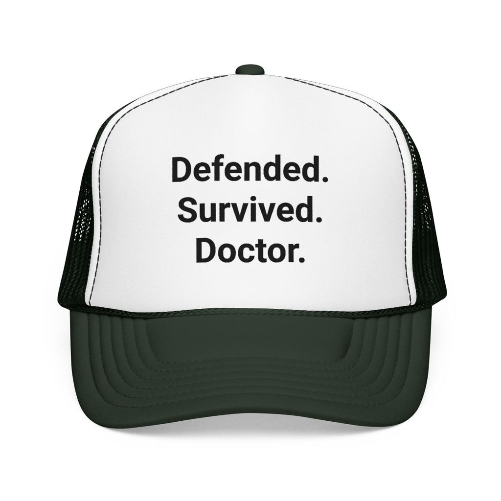 Defended. Survived. Doctor. - Trucker Hat for PhD Grads