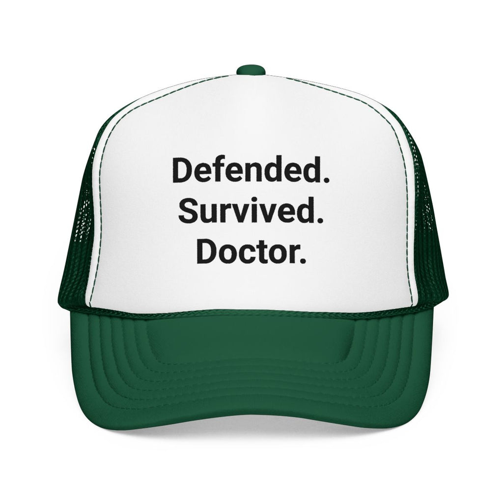 Defended. Survived. Doctor. - Trucker Hat for PhD Grads