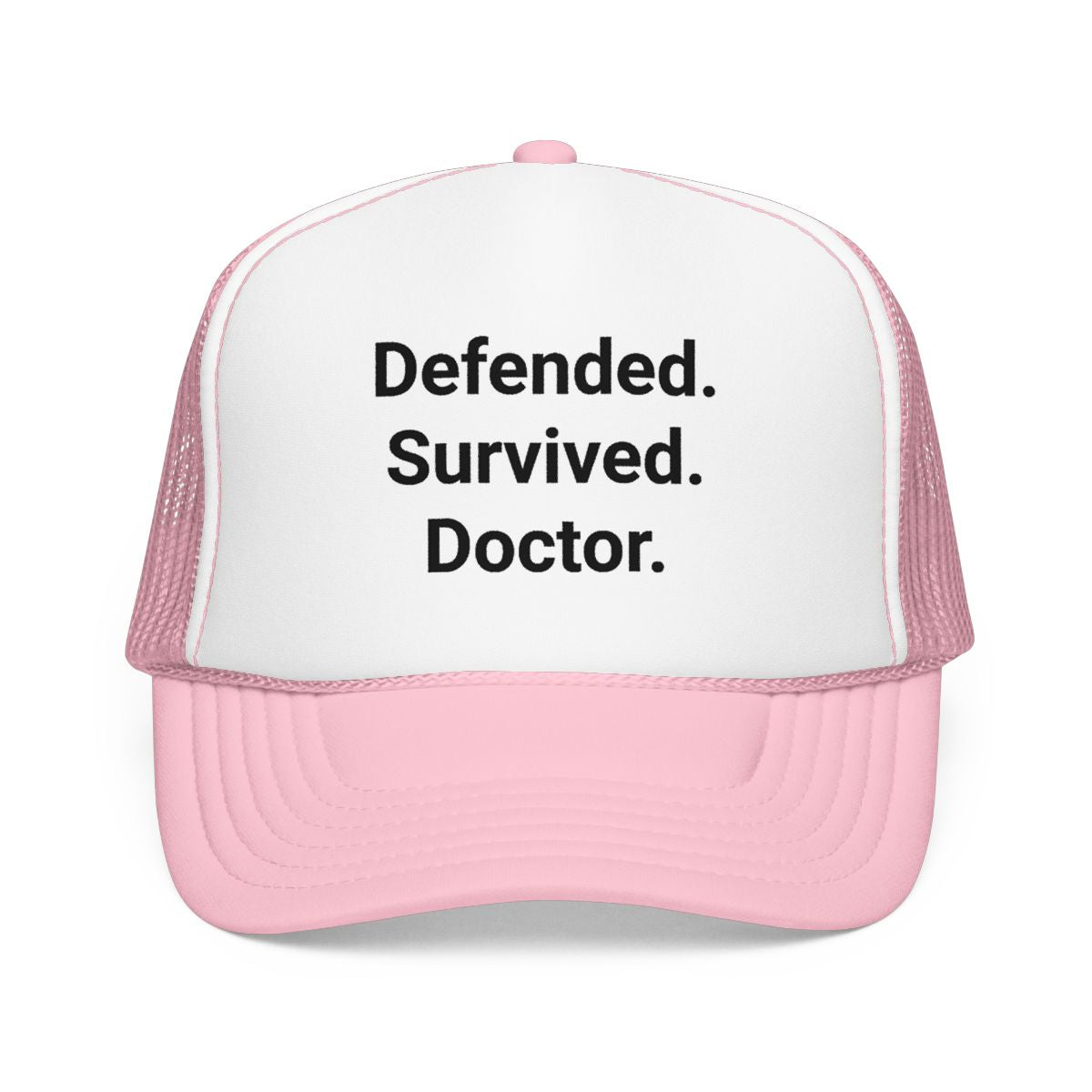 Defended. Survived. Doctor. - Trucker Hat for PhD Grads