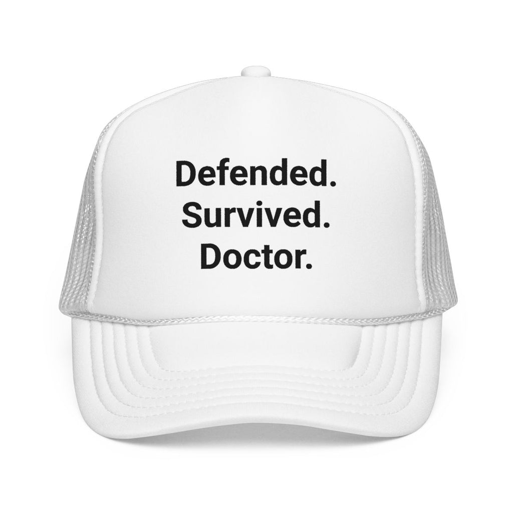 Defended. Survived. Doctor. - Trucker Hat for PhD Grads