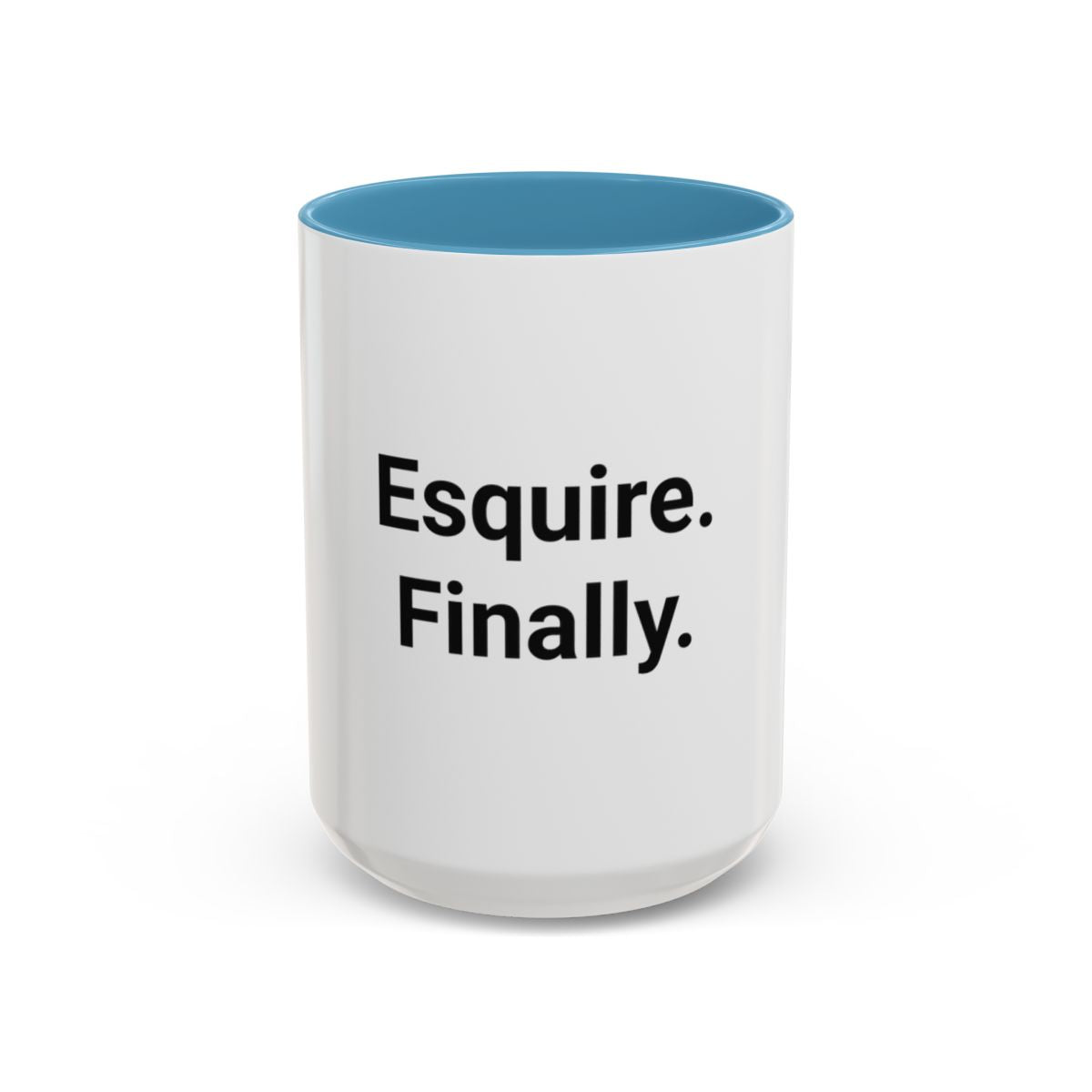 Esquire. Finally. - Accent Mug for Passing the Bar Exam