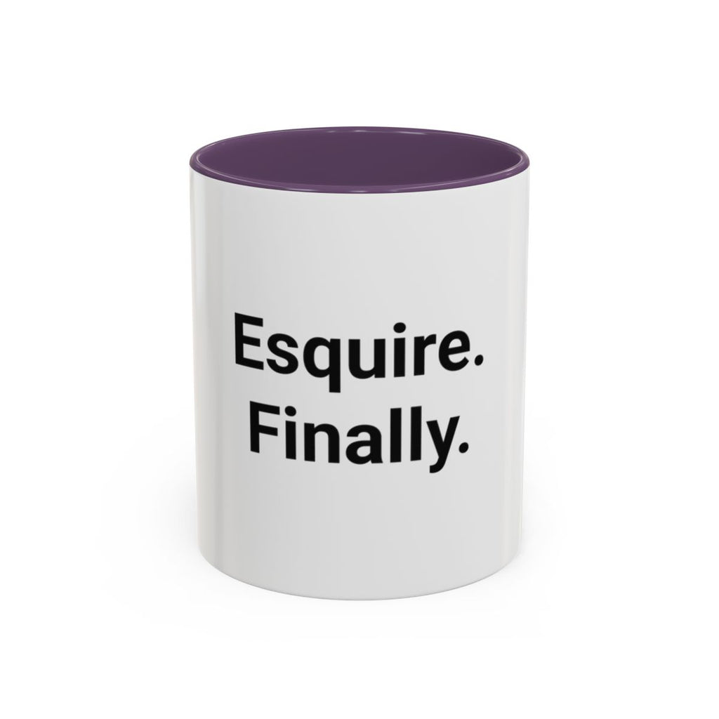Esquire. Finally. - Accent Mug for Passing the Bar Exam