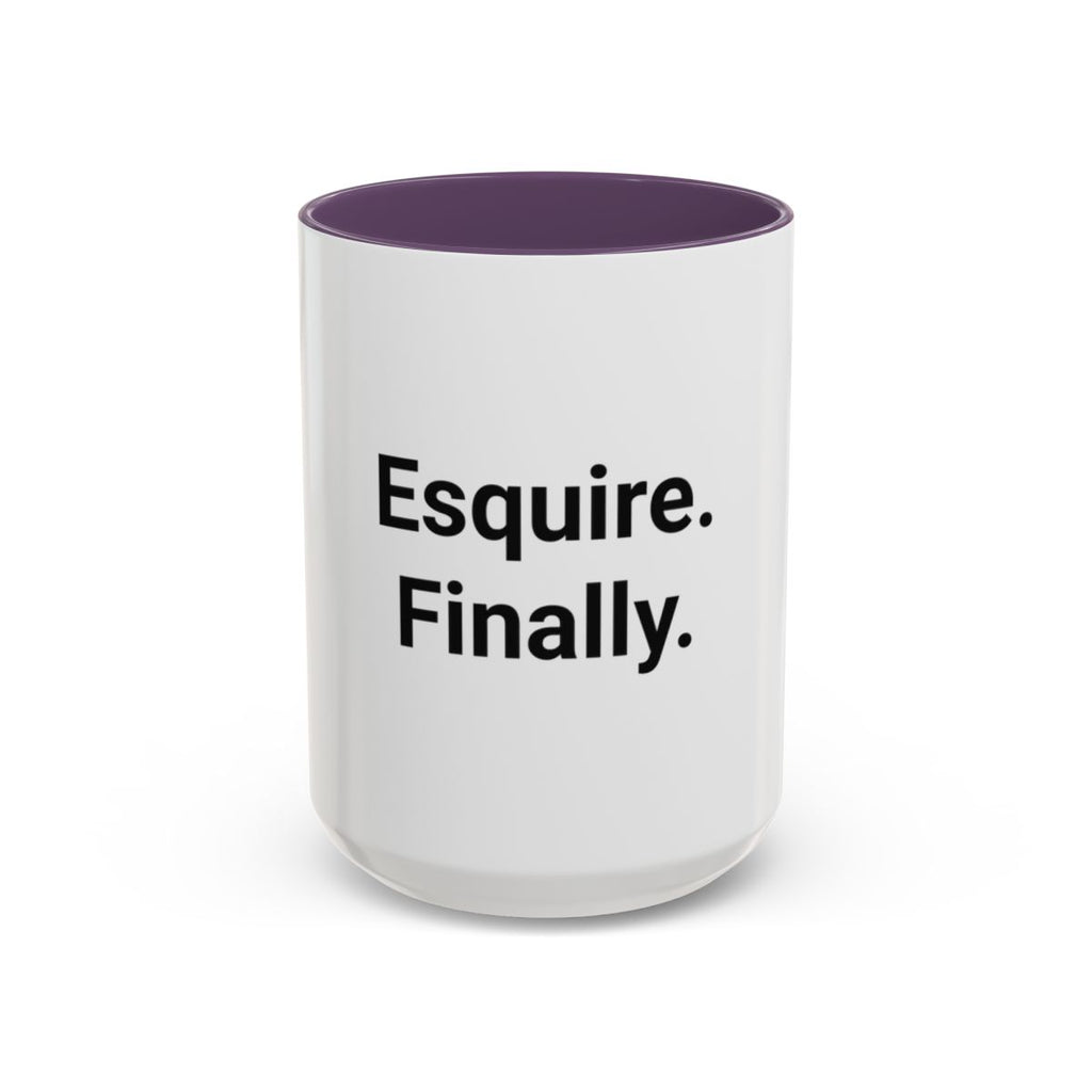 Esquire. Finally. - Accent Mug for Passing the Bar Exam