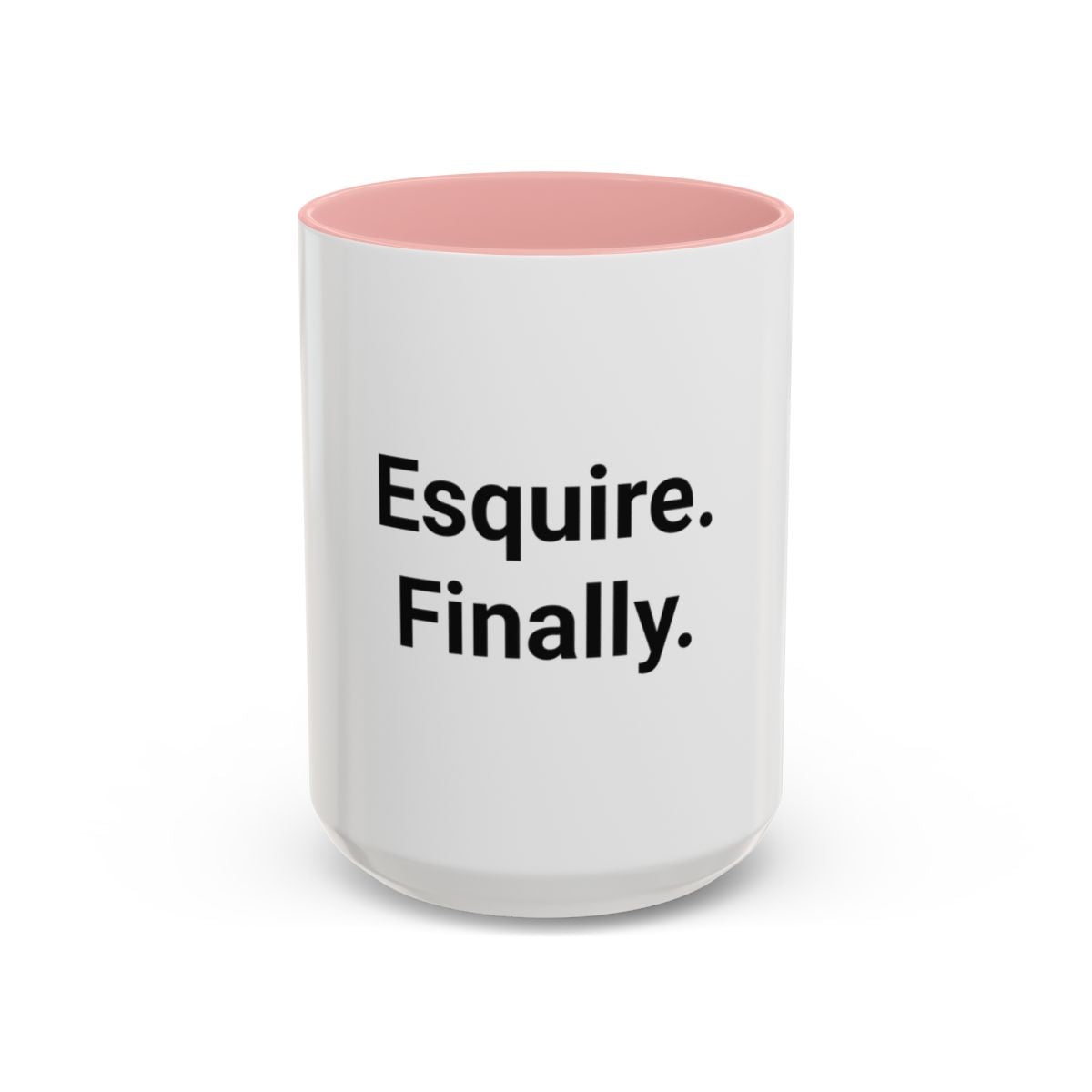 Esquire. Finally. - Accent Mug for Passing the Bar Exam