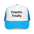 Esquire. Finally. - Trucker Hat for Passing the Bar Exam