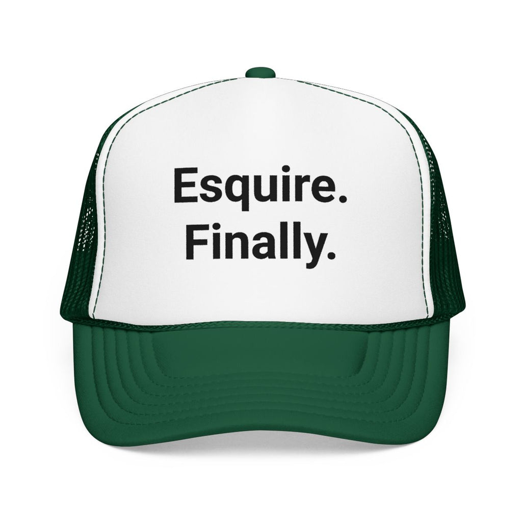 Esquire. Finally. - Trucker Hat for Passing the Bar Exam