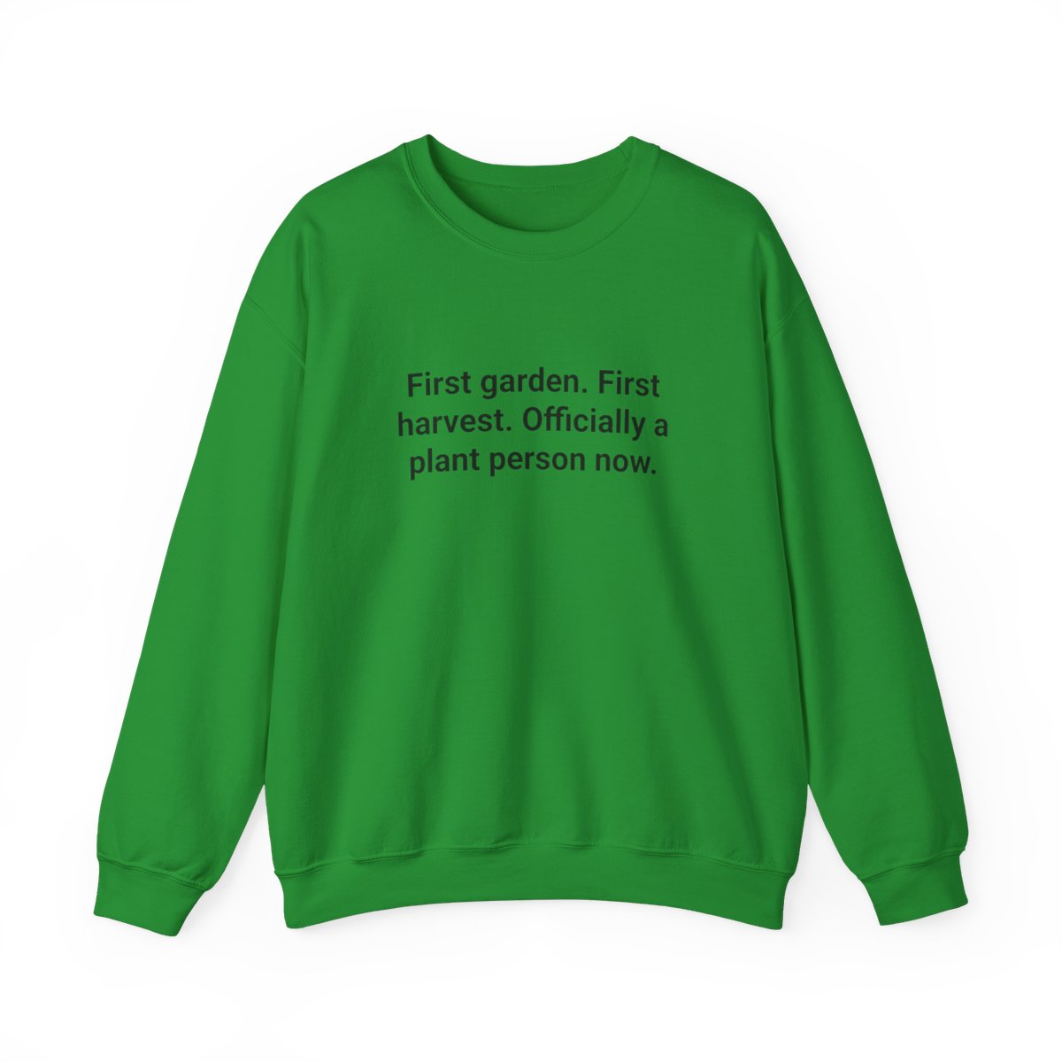 First Garden First Harvest - Sweatshirt for New Gardeners