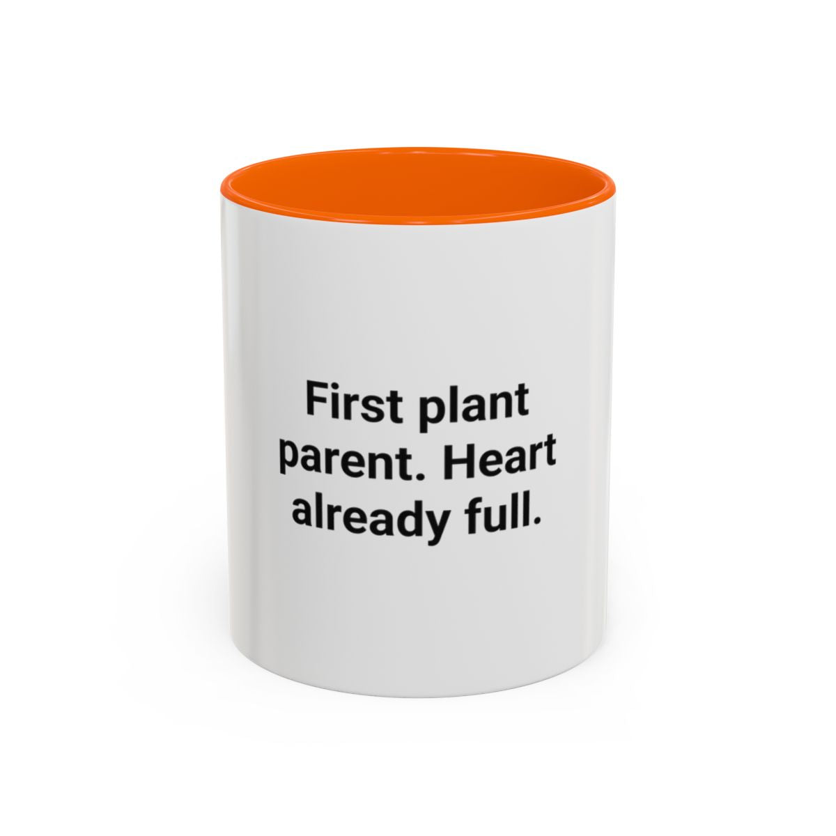 First Plant Parent Heart Already Full - Accent Mug for New Plant Parents