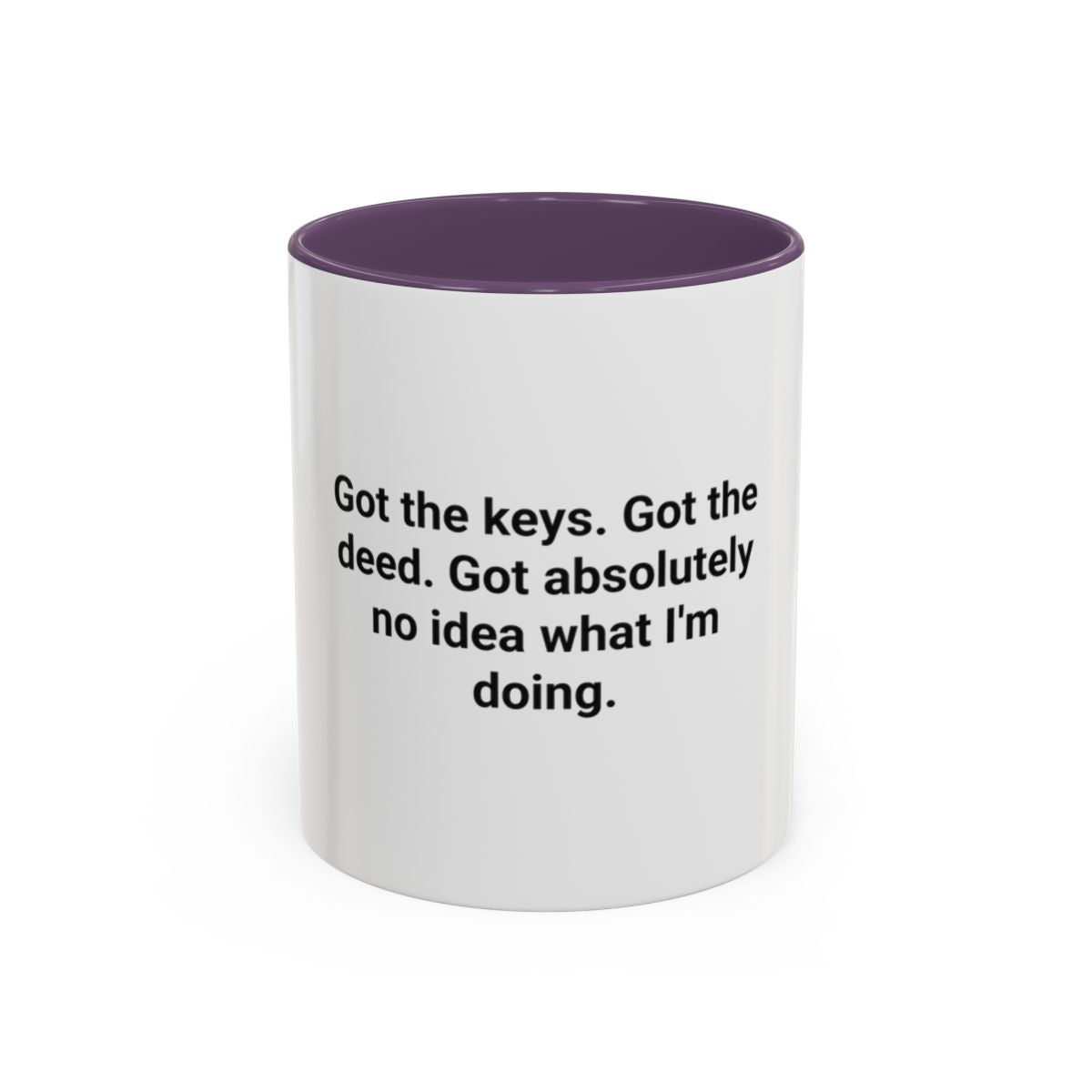 Got the Keys Got the Deed - Accent Mug for First-Time Homebuyers