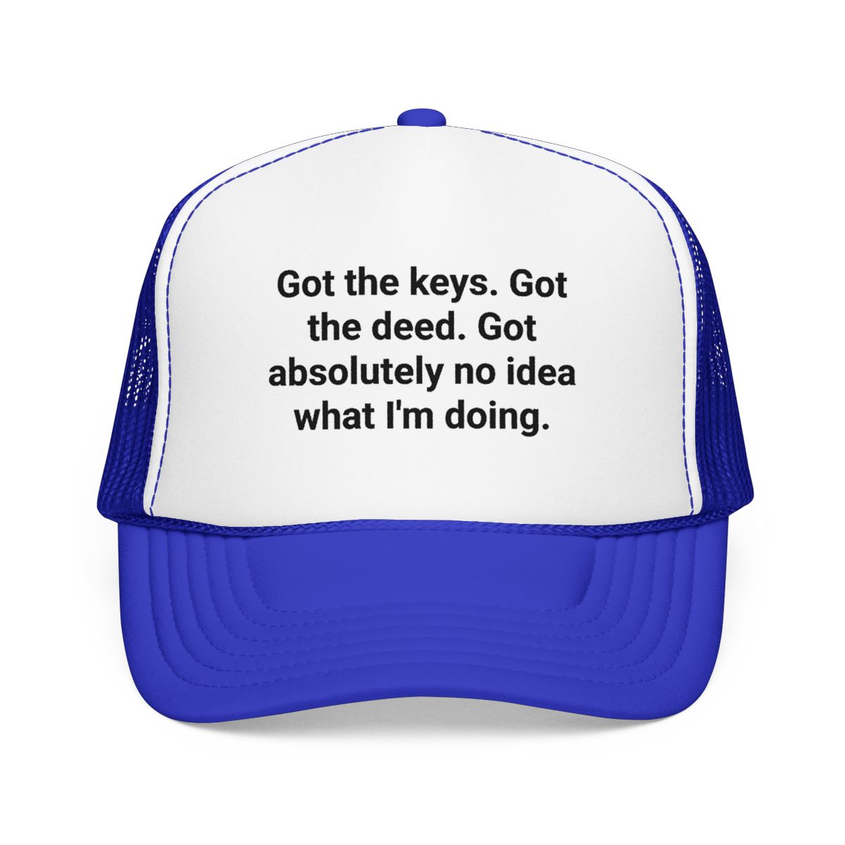 Got the Keys, Got the Deed Trucker Hat - Gift for New Homeowners