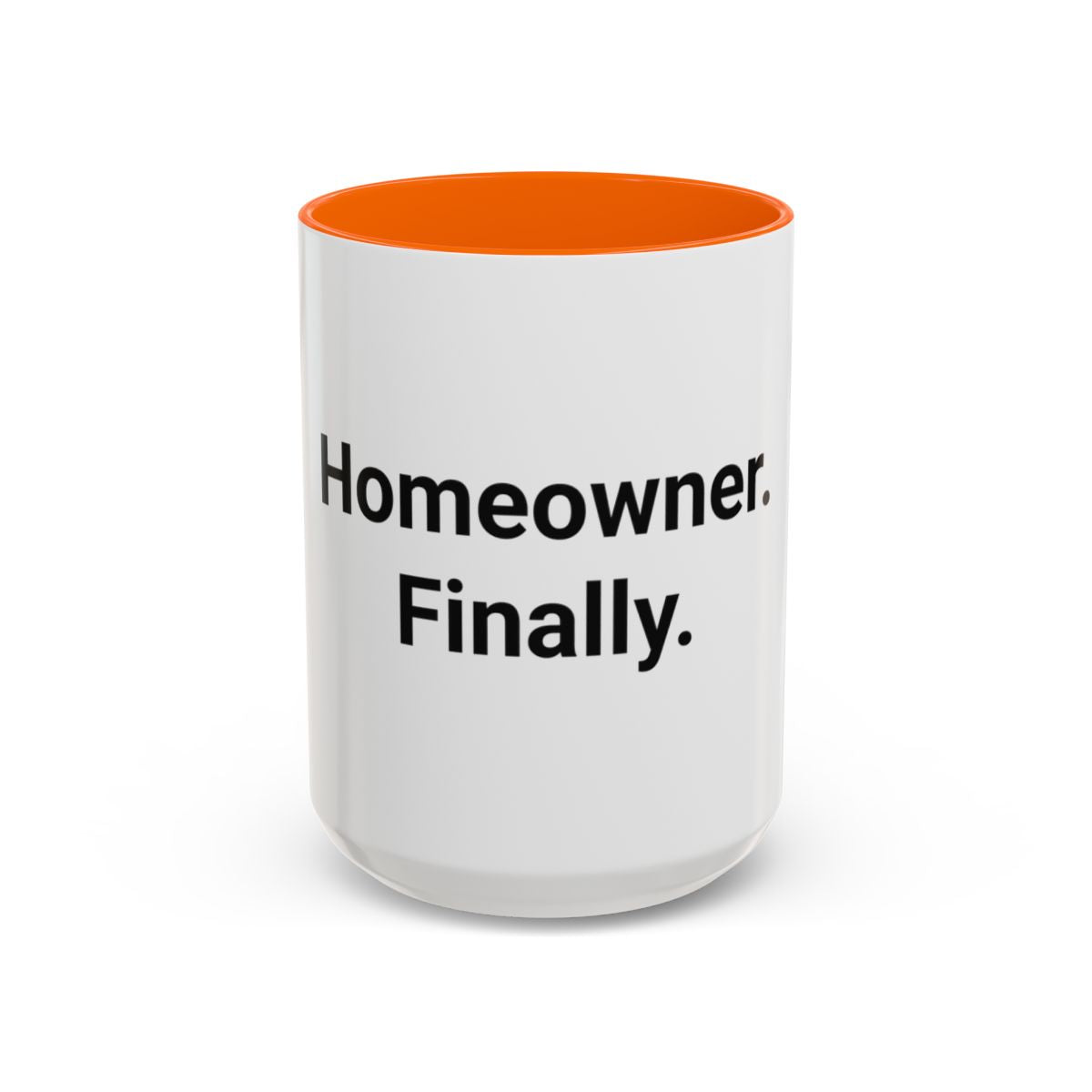 Homeowner. Finally. - Accent Mug for First-Time Homeowners