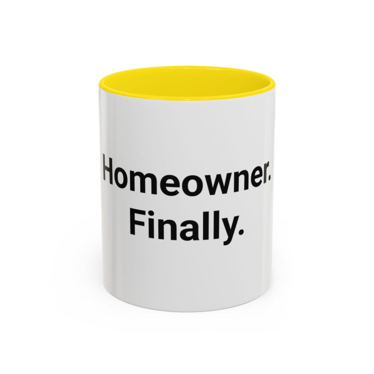 Homeowner. Finally. - Accent Mug for First-Time Homeowners