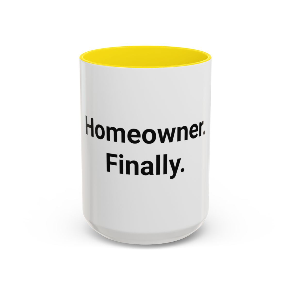 Homeowner. Finally. - Accent Mug for First-Time Homeowners