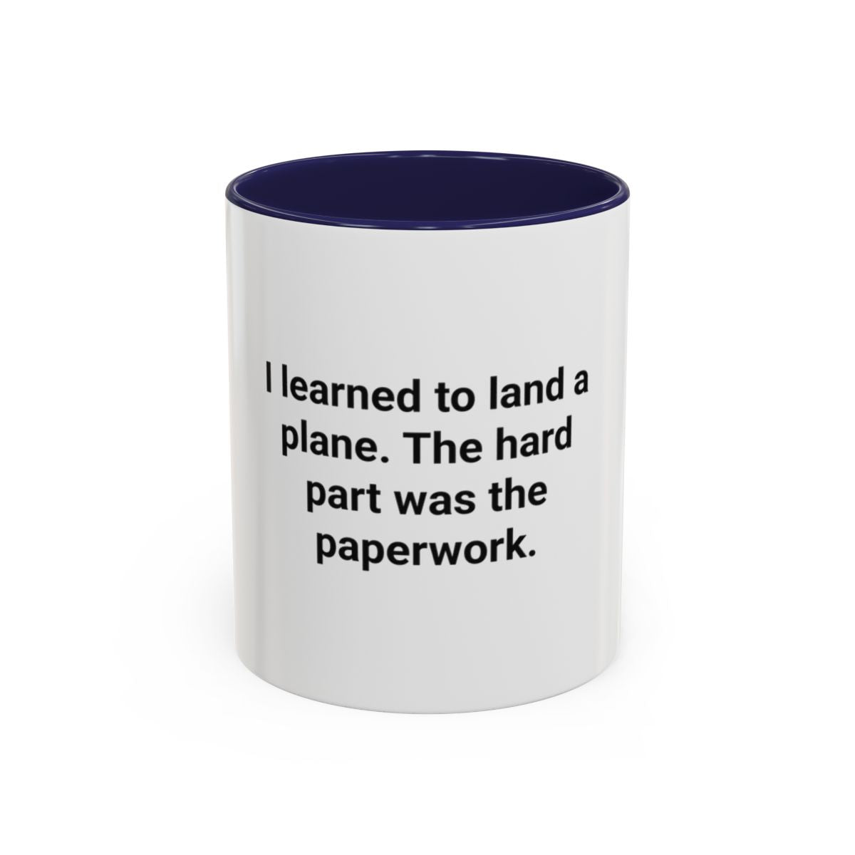 I Learned to Land a Plane - Accent Mug for New Pilots