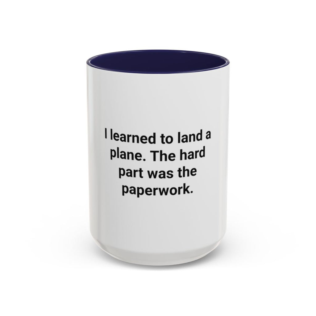 I Learned to Land a Plane - Accent Mug for New Pilots