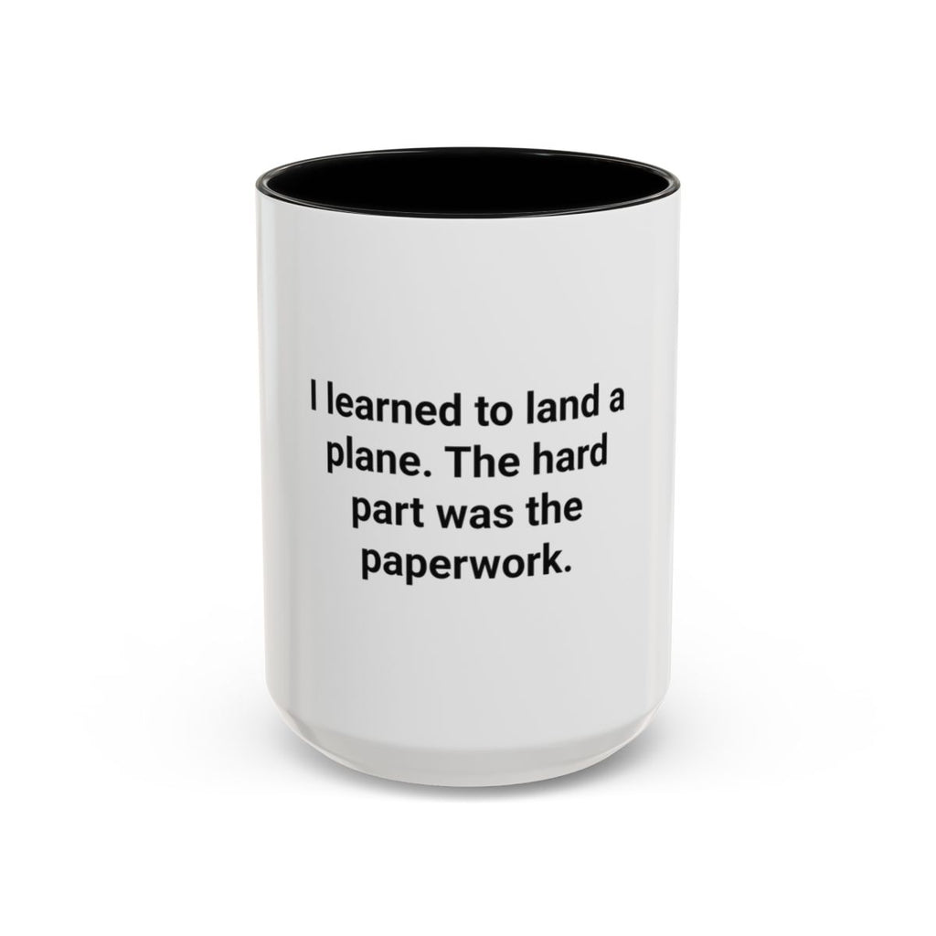 I Learned to Land a Plane - Accent Mug for New Pilots
