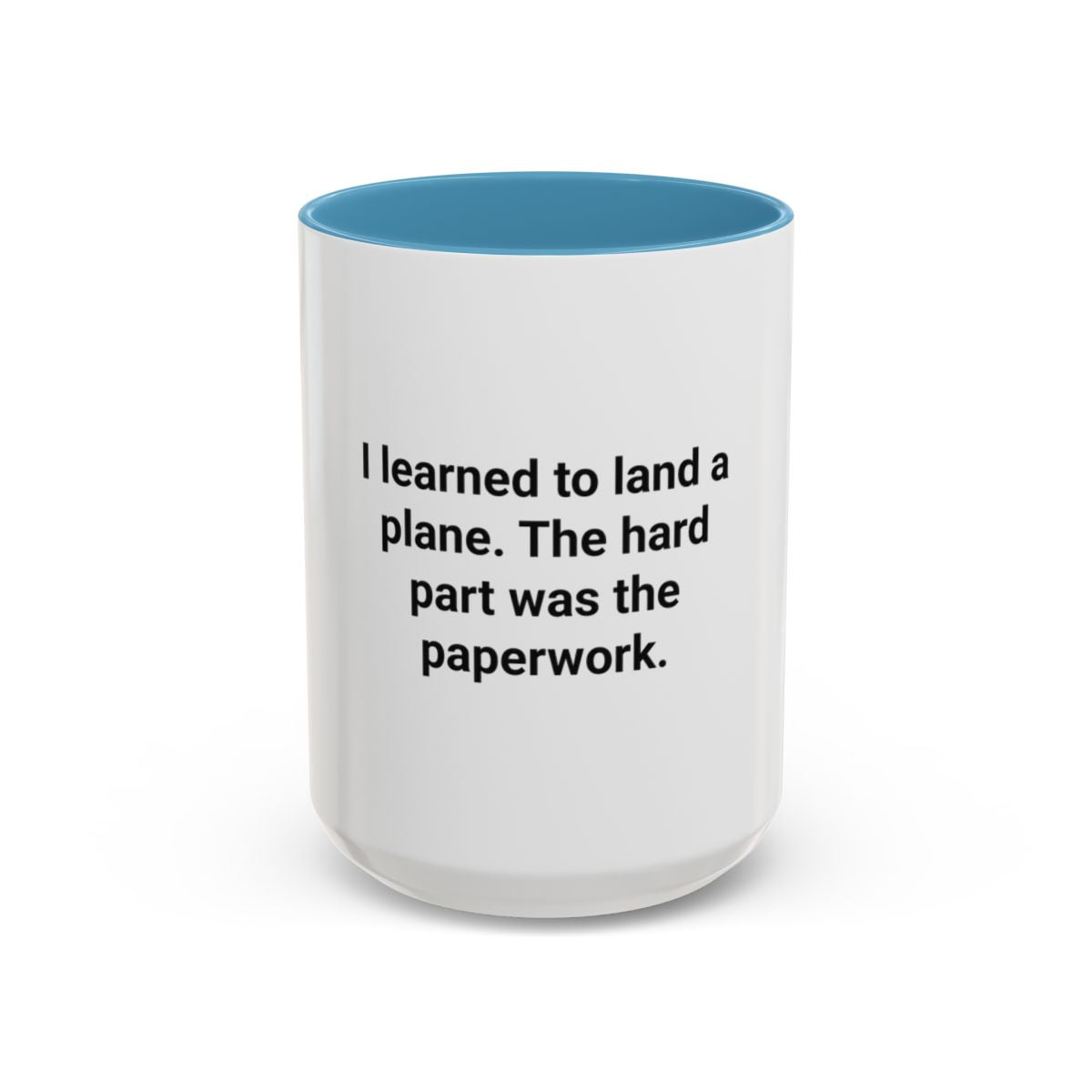 I Learned to Land a Plane - Accent Mug for New Pilots