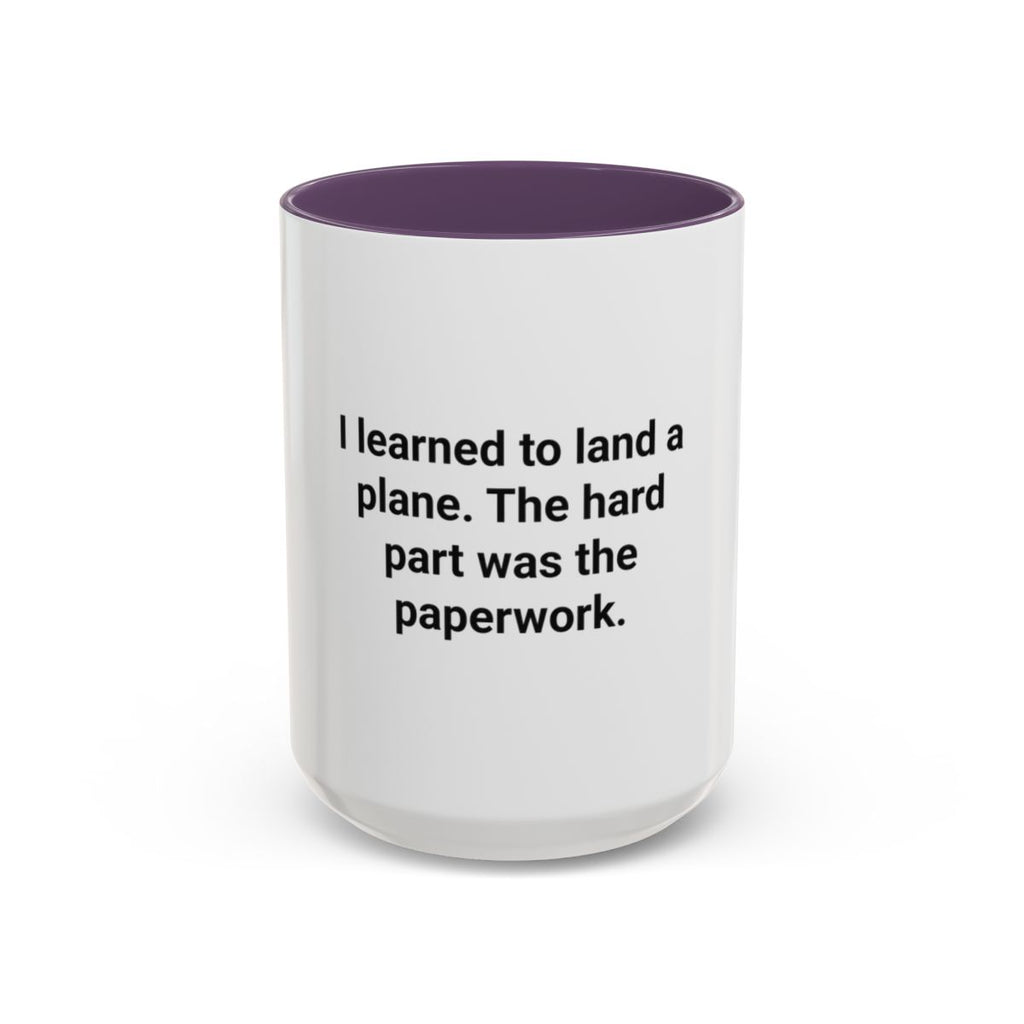 I Learned to Land a Plane - Accent Mug for New Pilots