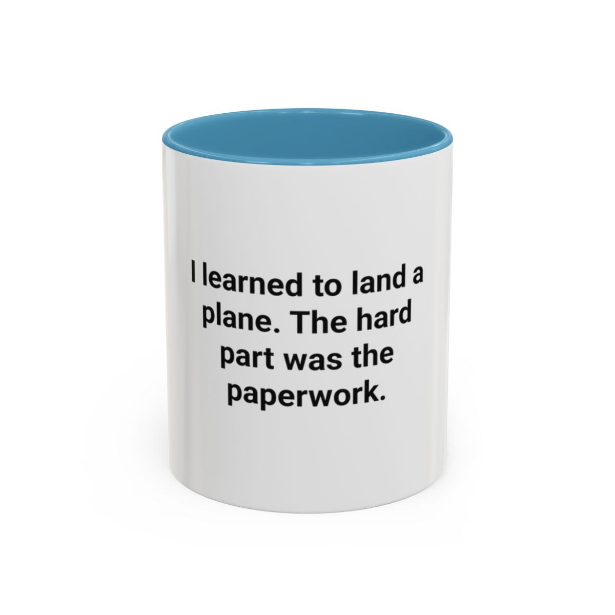 I Learned to Land a Plane - Accent Mug for New Pilots