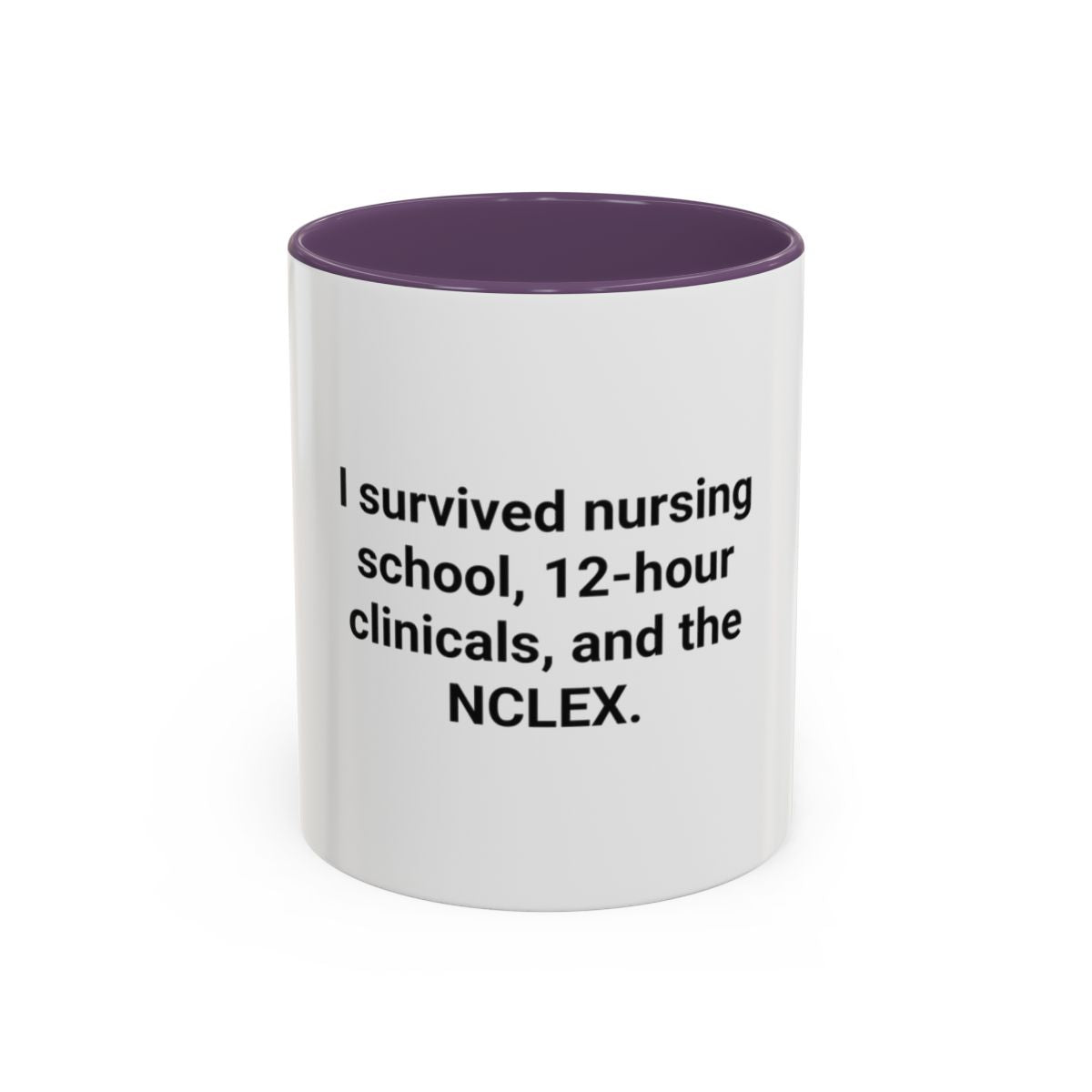 I Survived Nursing School & NCLEX - Accent Mug for New Nurses