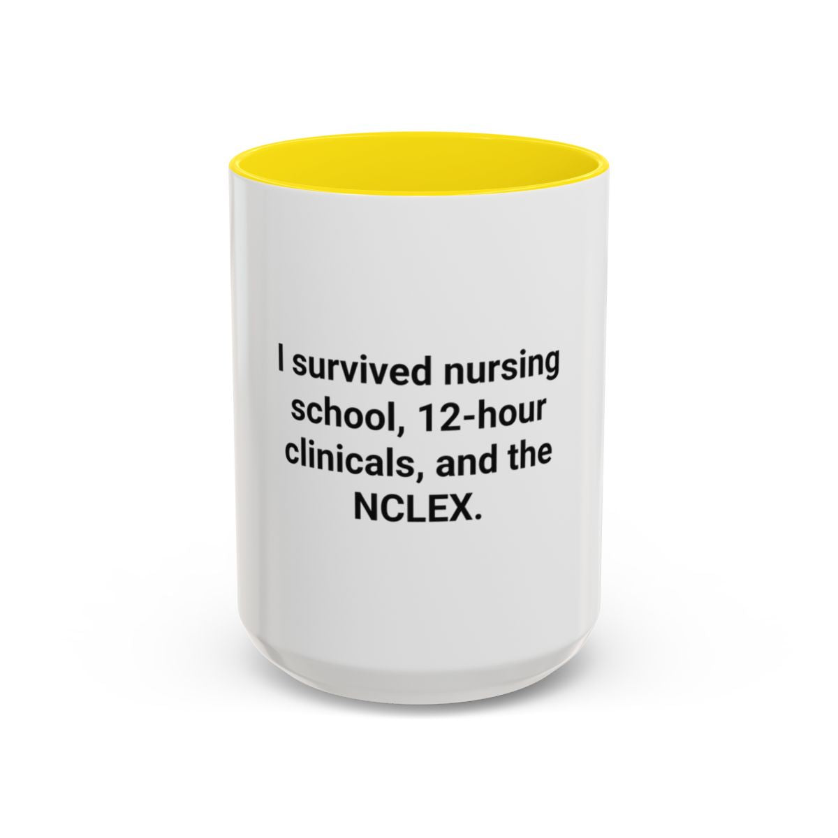 I Survived Nursing School & NCLEX - Accent Mug for New Nurses