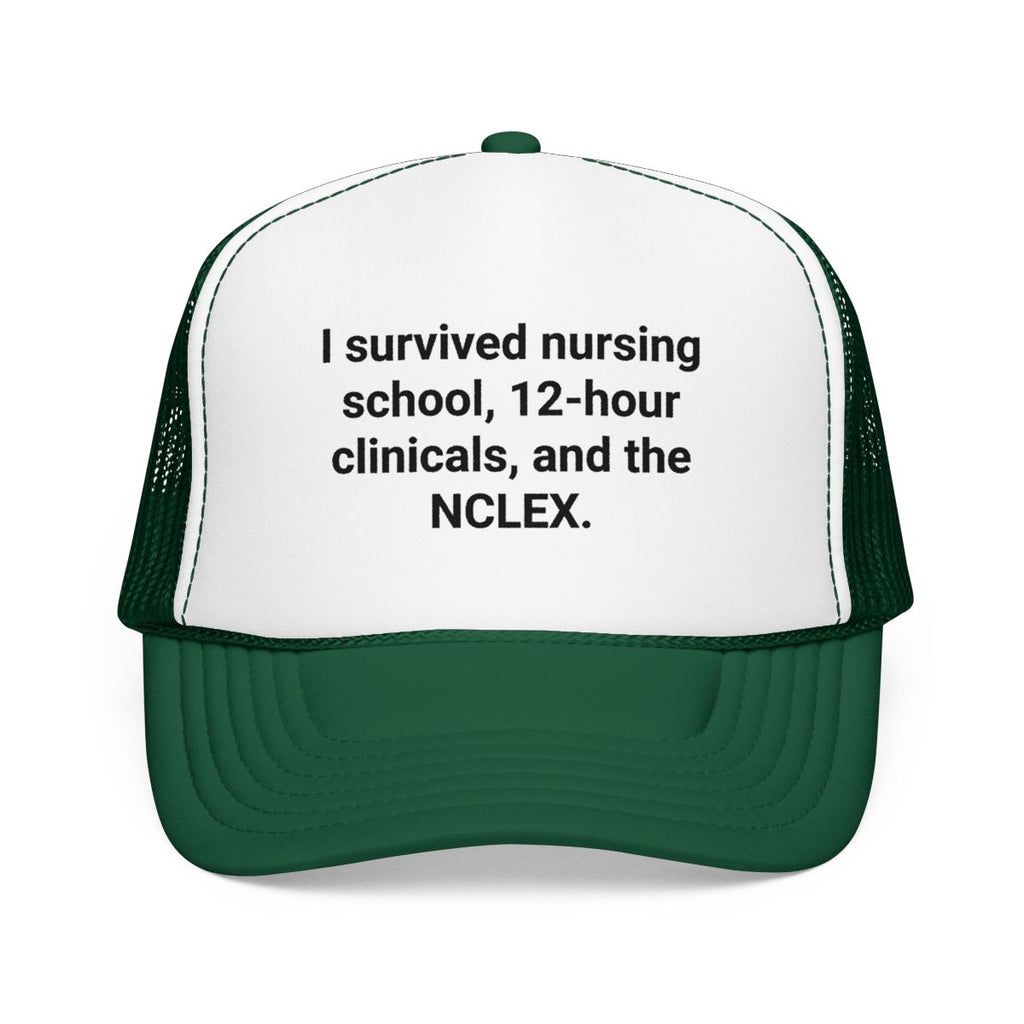 I Survived Nursing School & NCLEX - Trucker Hat for New Nurses