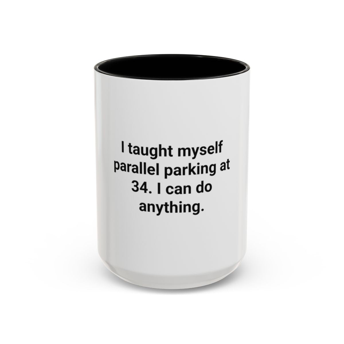 I Taught Myself Parallel Parking at 34 - Mug for New Adult Drivers
