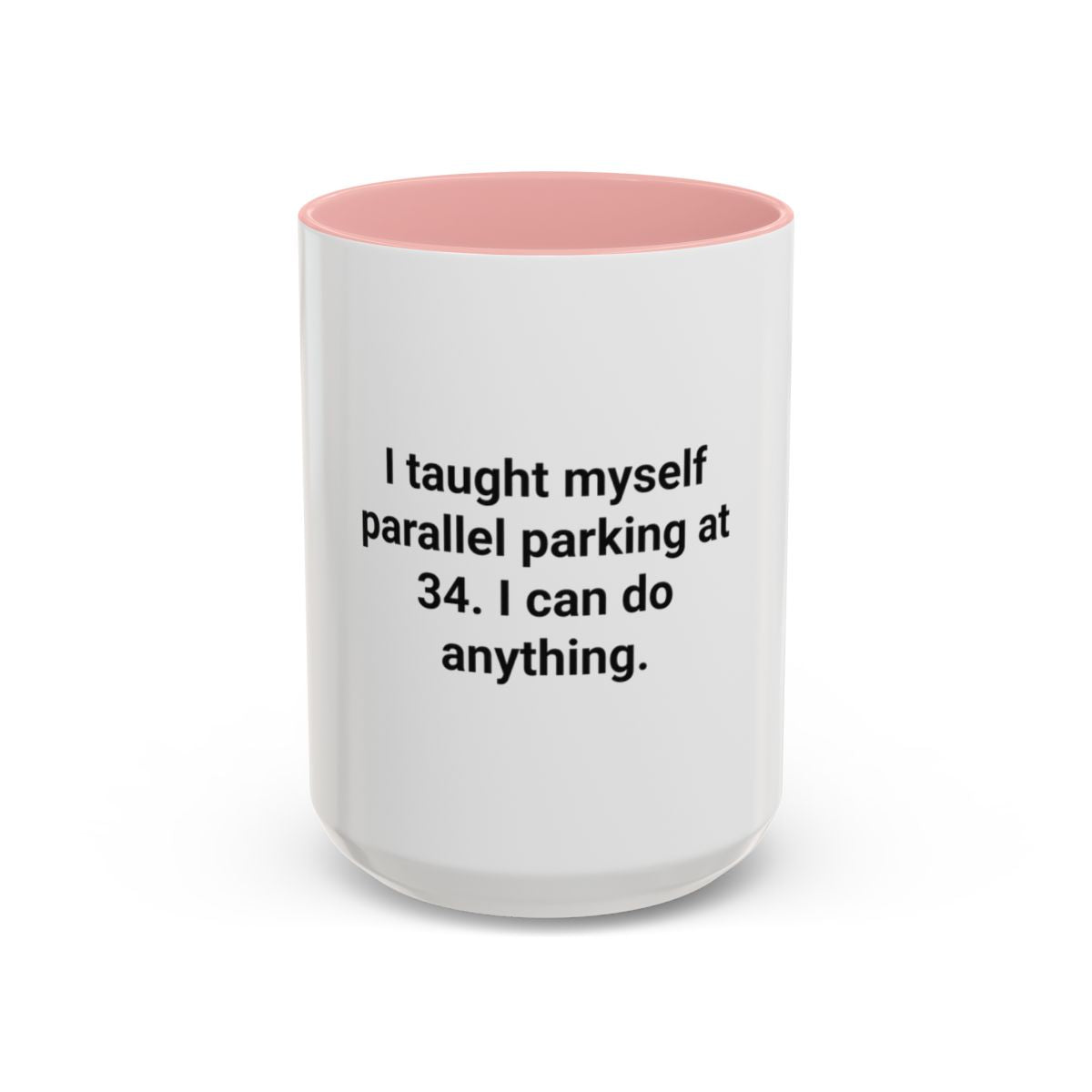 I Taught Myself Parallel Parking at 34 - Mug for New Adult Drivers