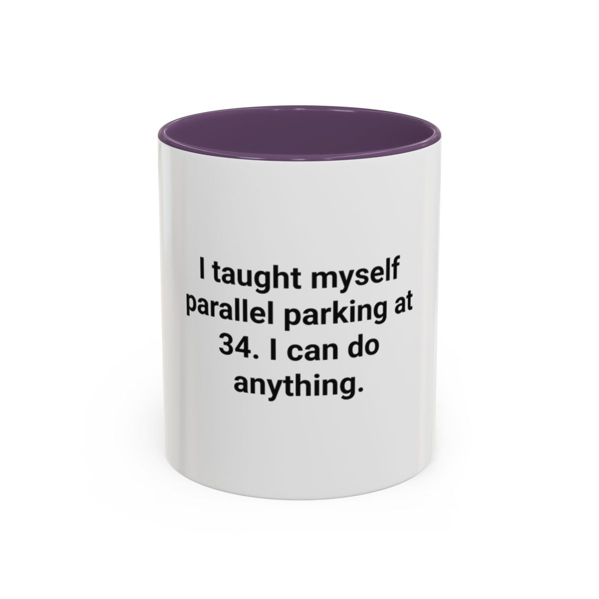 I Taught Myself Parallel Parking at 34 - Mug for New Adult Drivers