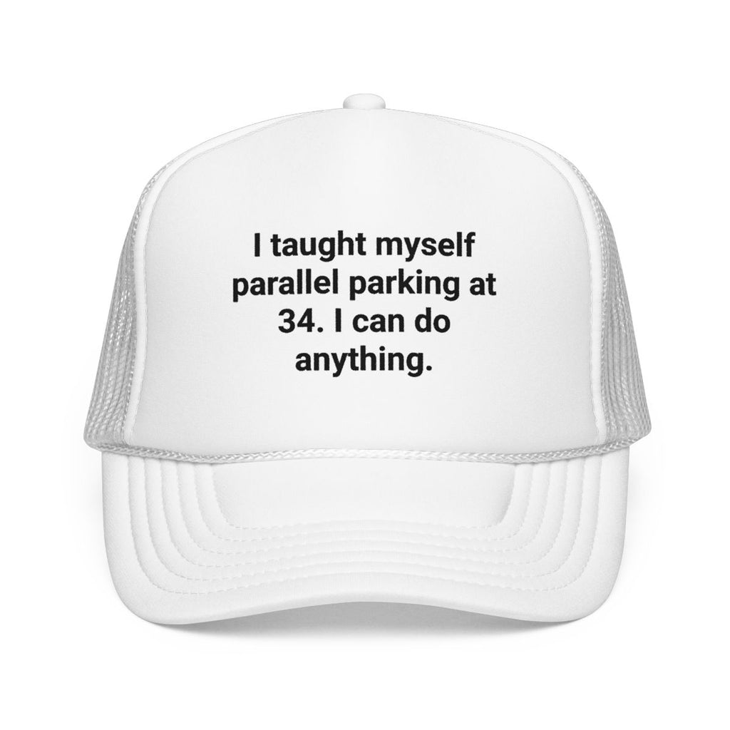 I Taught Myself Parallel Parking at 34 - Trucker Hat for New Drivers