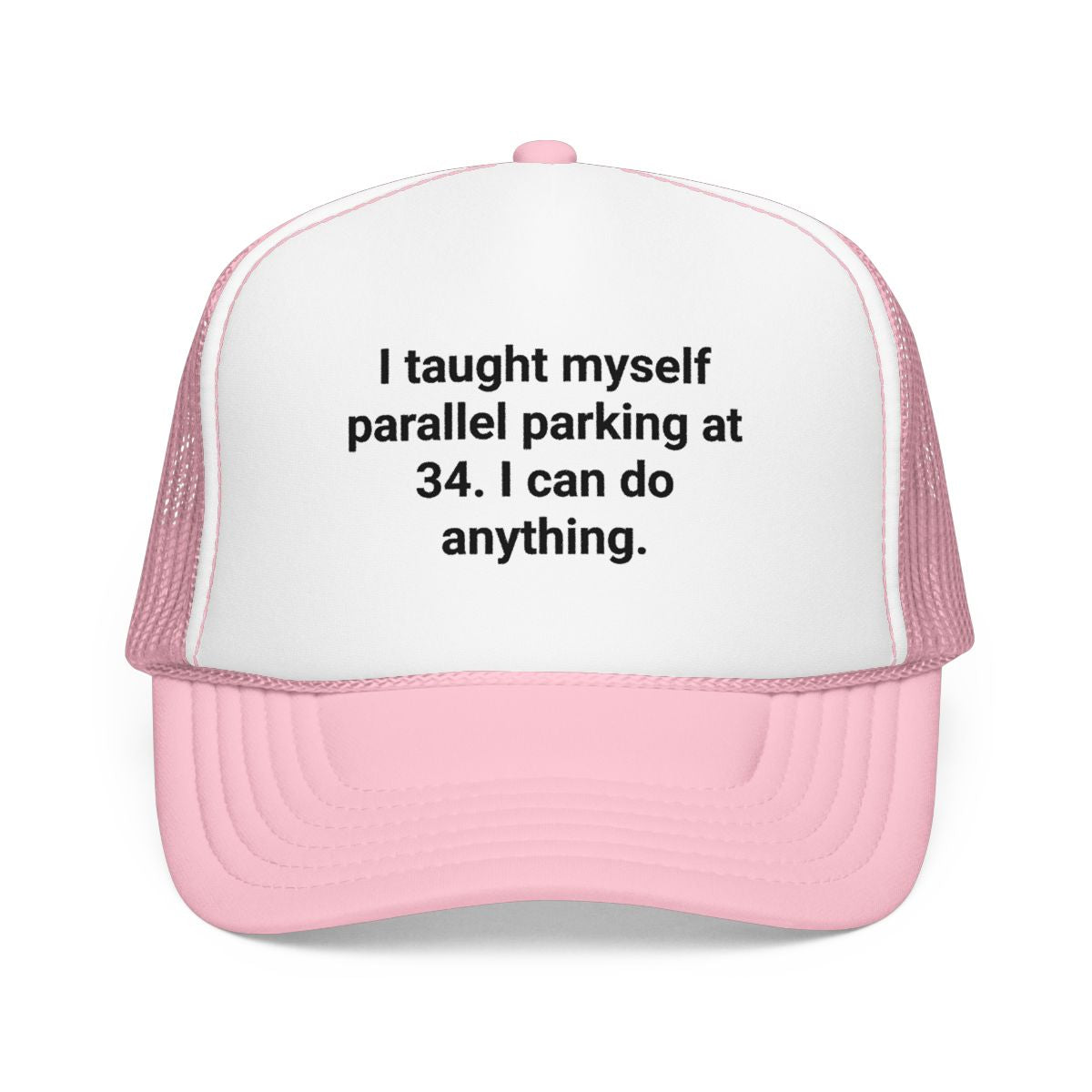 I Taught Myself Parallel Parking at 34 - Trucker Hat for New Drivers
